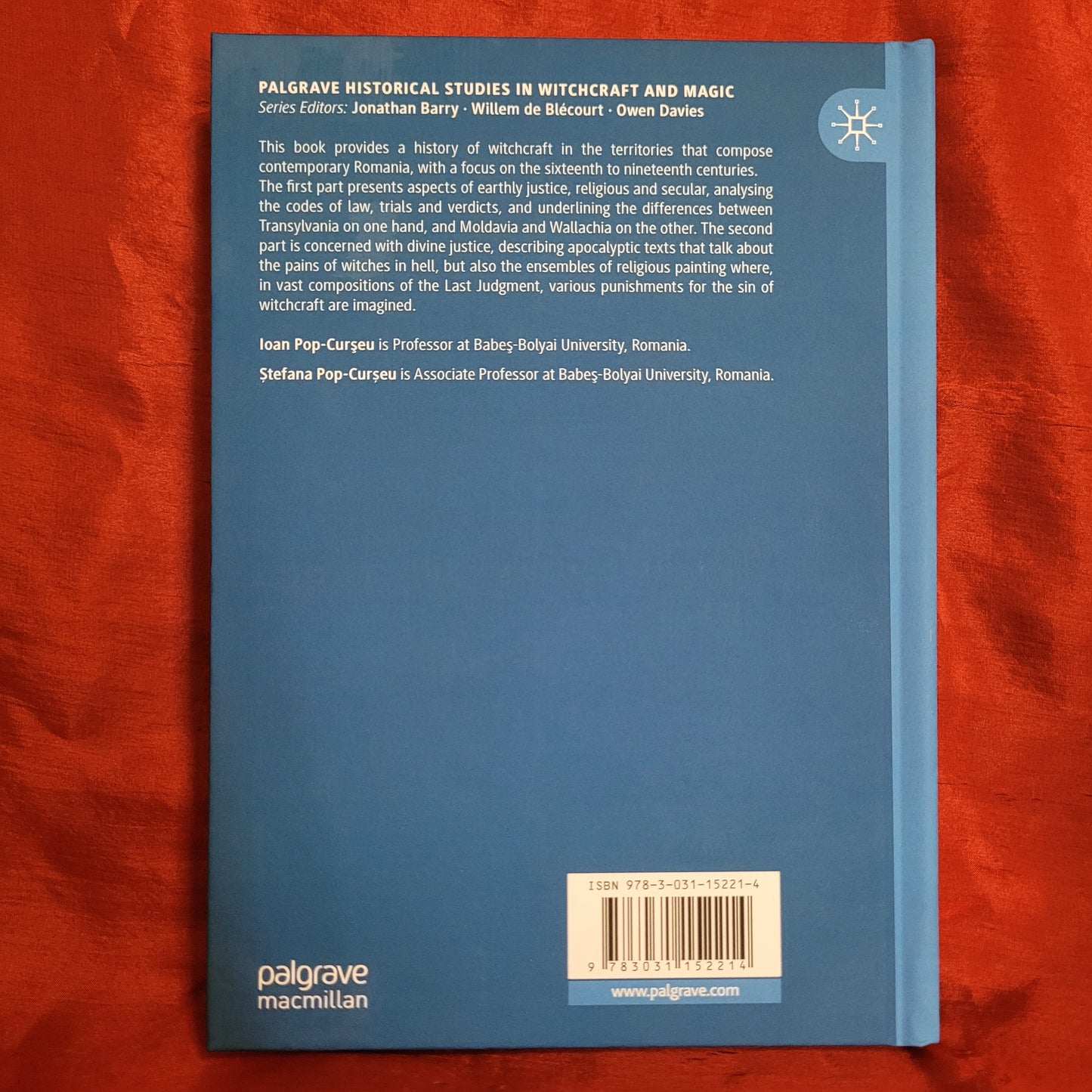 Witchcraft in Romania by Ioan Pop-Curşeu and Ștefana Pop-Curșeu (Palgrave Macmillan, 2023) Hardcover