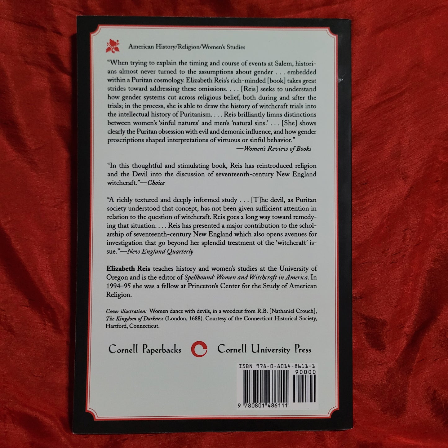 Damned Women: Sinners and Witches in Puritan New England by Elizabeth Reis (Cornell University Press, 1997) Paperback