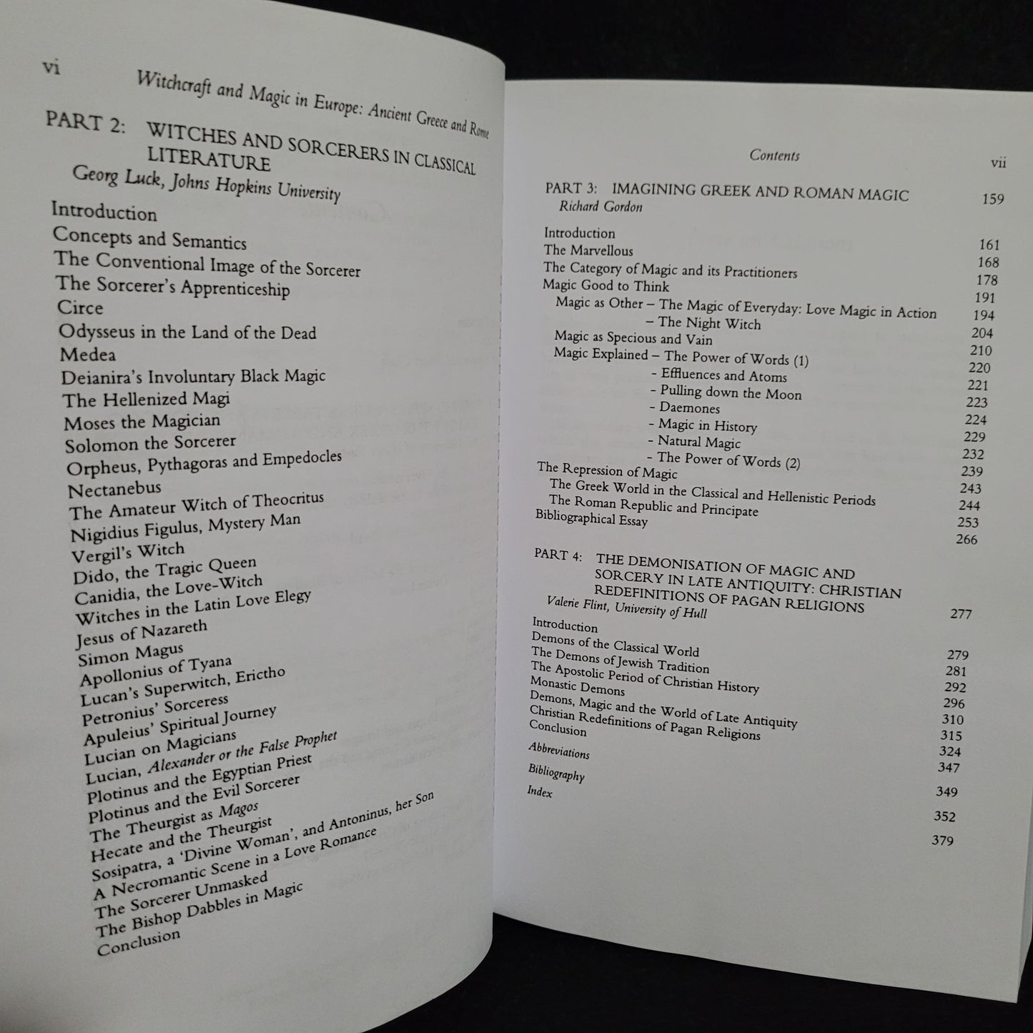 Witchcraft and Magic in Europe Volume 2: Ancient Greece and Rome edited by Bengt Ankarloo and Stuart Clark (University of Pennsylvania Press, 1999) Paperback