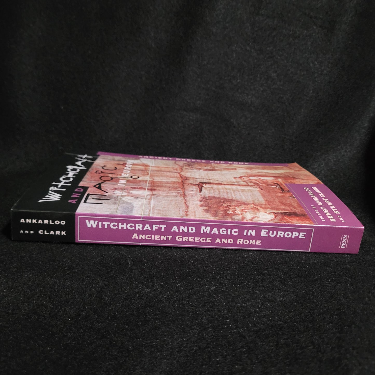 Witchcraft and Magic in Europe Volume 2: Ancient Greece and Rome edited by Bengt Ankarloo and Stuart Clark (University of Pennsylvania Press, 1999) Paperback