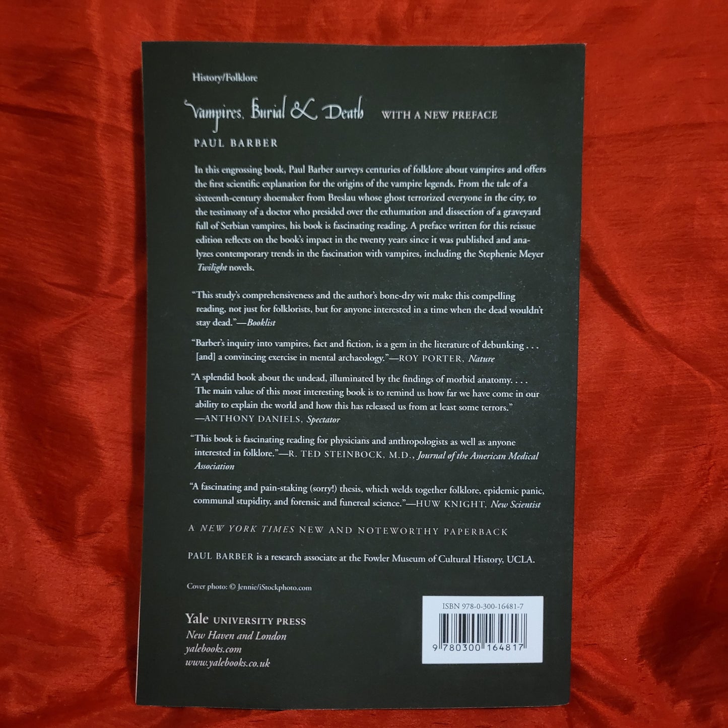 Vampires, Burial & Death: Folklore and Reality by Paul Barber (Yale University Press, 2010) Paperback