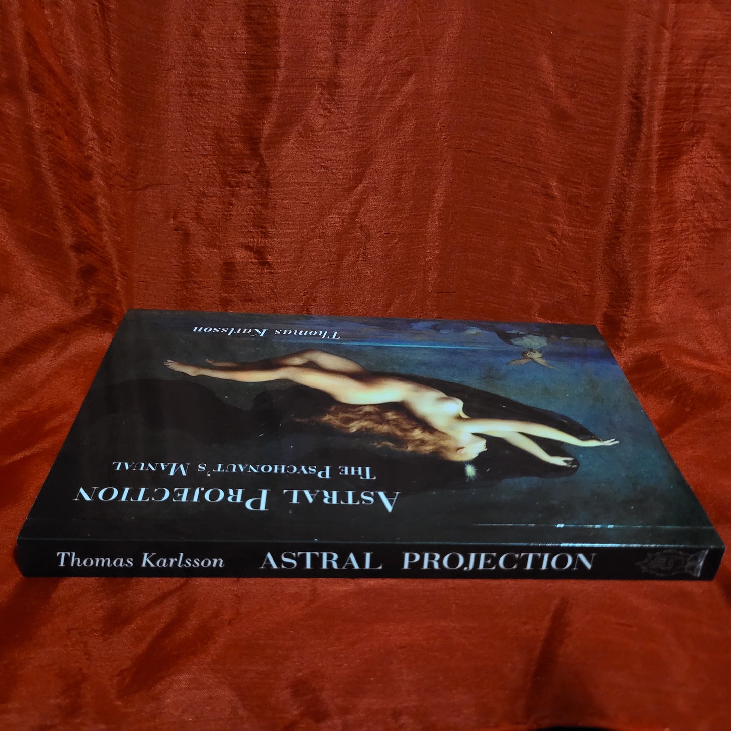 Astral Projection: The Psychonaut's Manual by Thomas Karlsson (Manus Sinistra, 2022) Softcover Edition