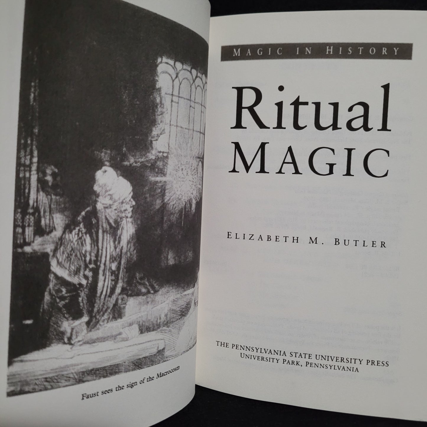 Ritual Magic by Elizabeth M. Butler (The Pennsylvania State University Press, 2002) Magic in History Series Paperback