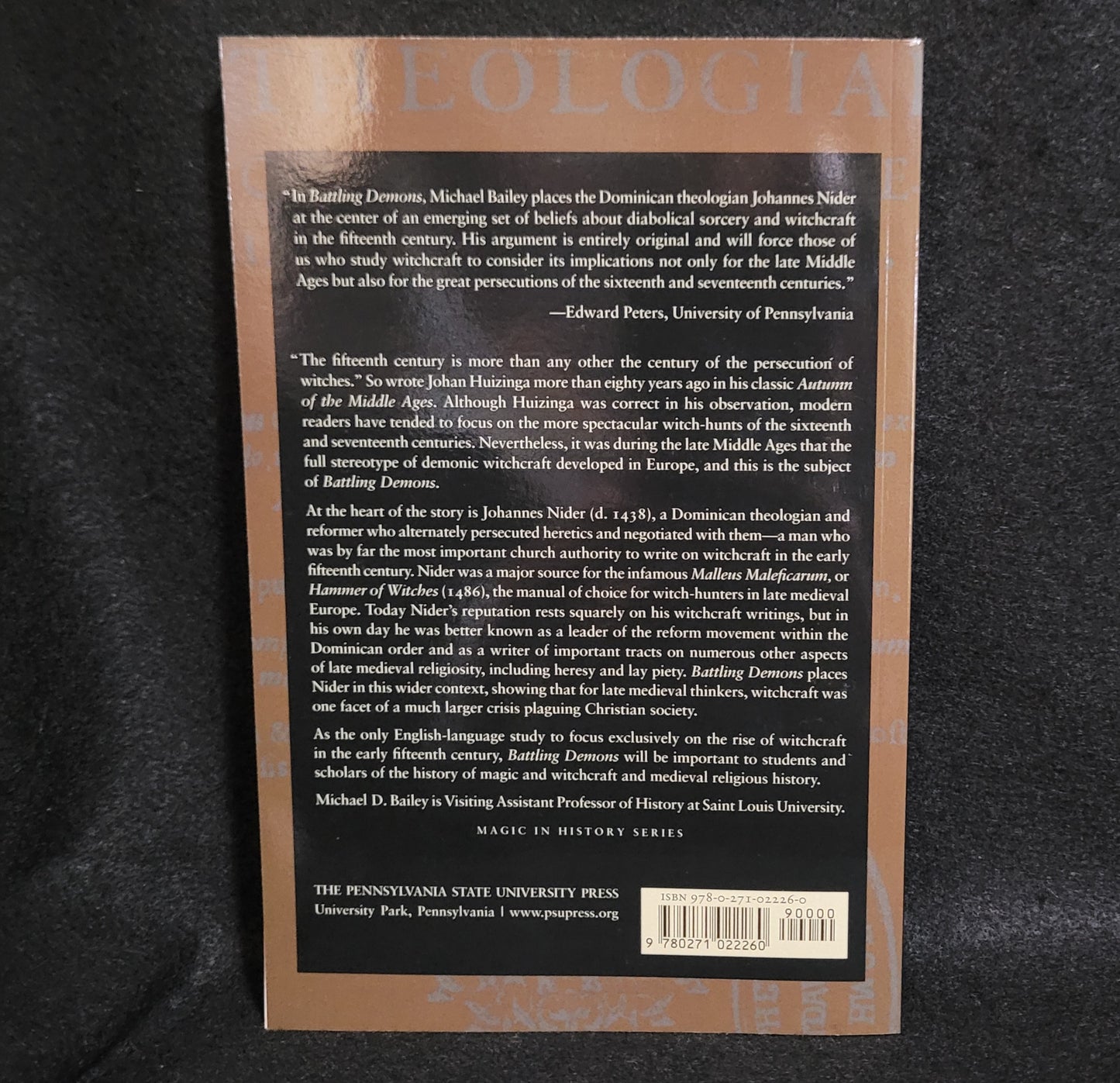 Battling Demons: Witchcraft, Heresy, and Reform in the Late Middle Ages (Magic in History) by Michael D. Bailey (The Pennsylvania State University Press, 2003)