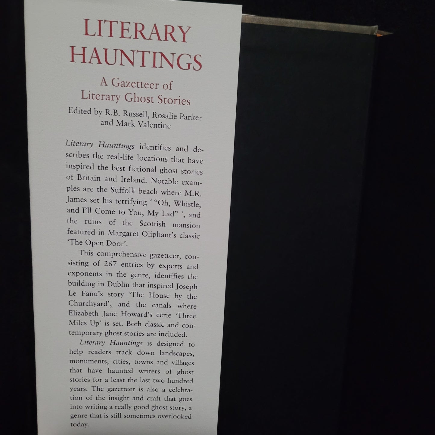 Literary Hauntings: A Gazeteer of Literary Ghost Stories from Britain and Ireland edited by R.B. Russell, Rosalie Parker, and Mark Valentine (Tartarus Press, 2023) Limited Edition Hardcover
