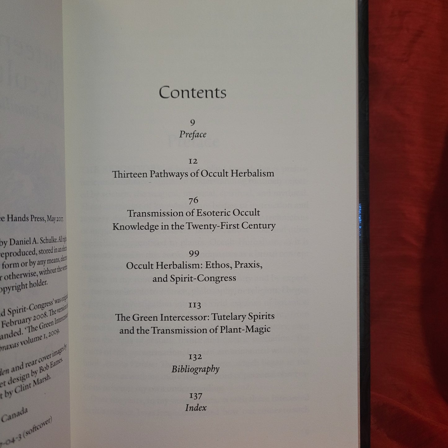 Thirteen Pathways of Occult Herbalism and Other Homilies on Botanical Magic by Daniel A. Schulke (Three Hands Press, 2017) Hardcover Edition