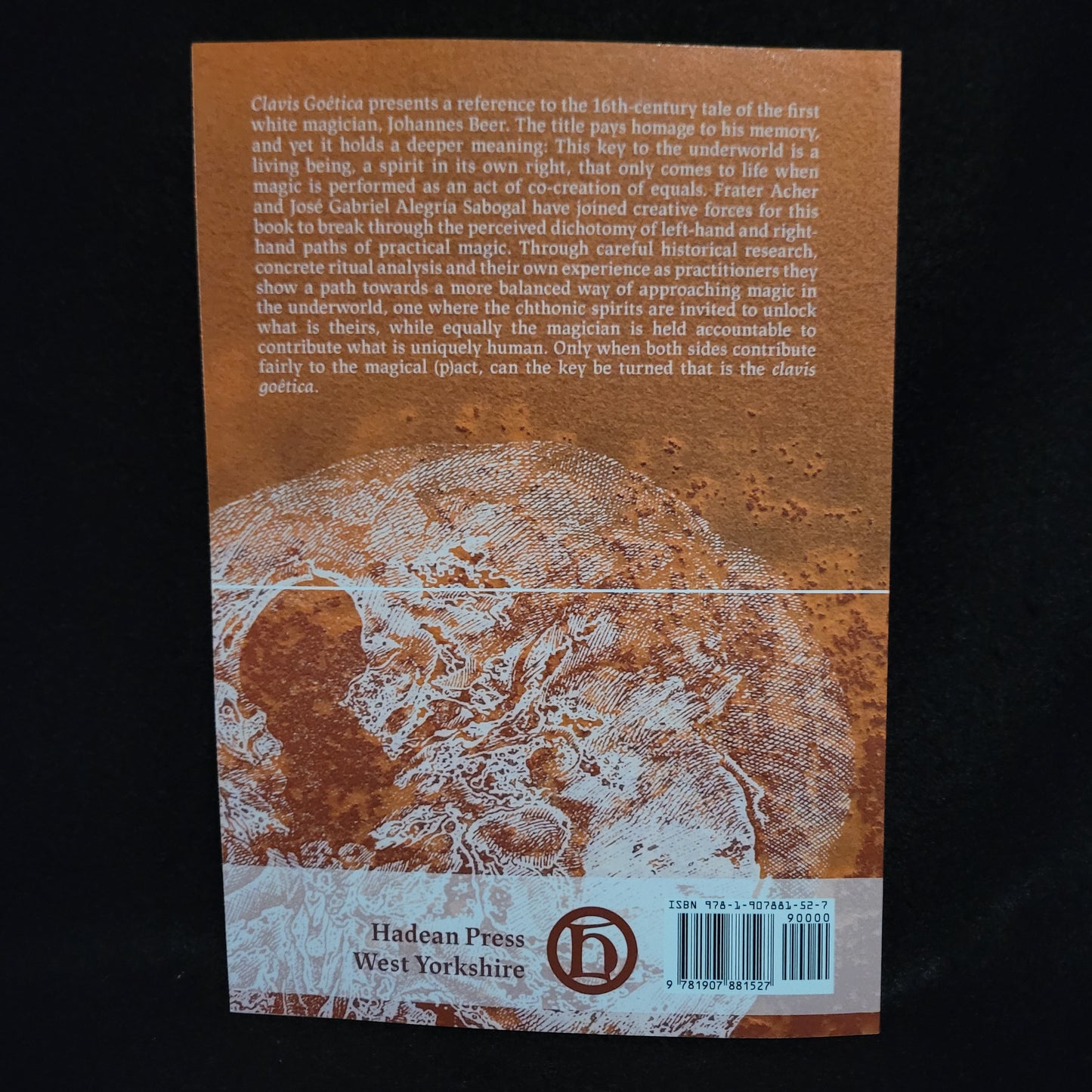 Clavis Goêtica: Keys to Chthonic Sorcery by Frater Acher and José Gabriel Alegría Sabogal (Hadean Press, 2021) Paperback