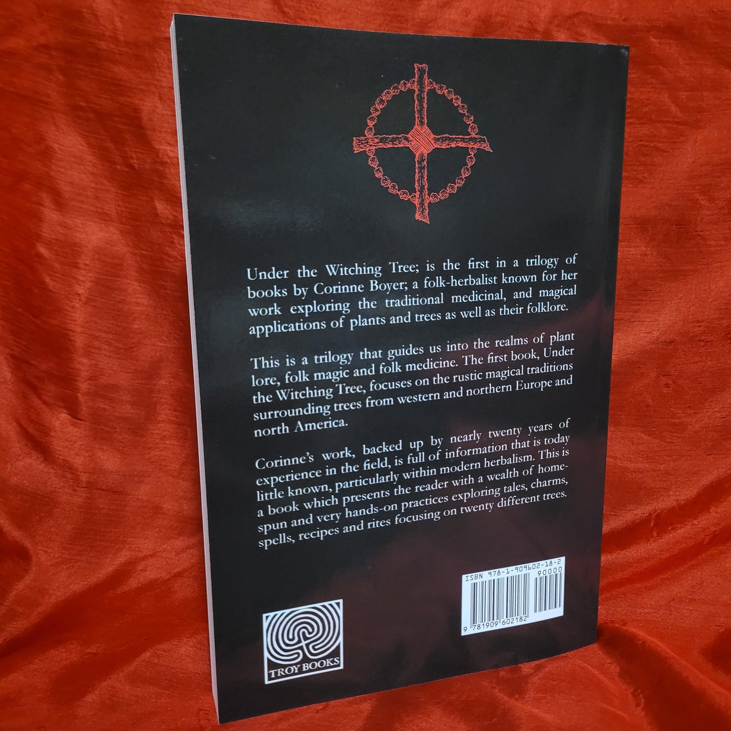 Under the Witching Tree: A Folk Grimoire of Tree Lore and Practicum by Corinne Boyer (Troy Books, 2017) Paperback Edition