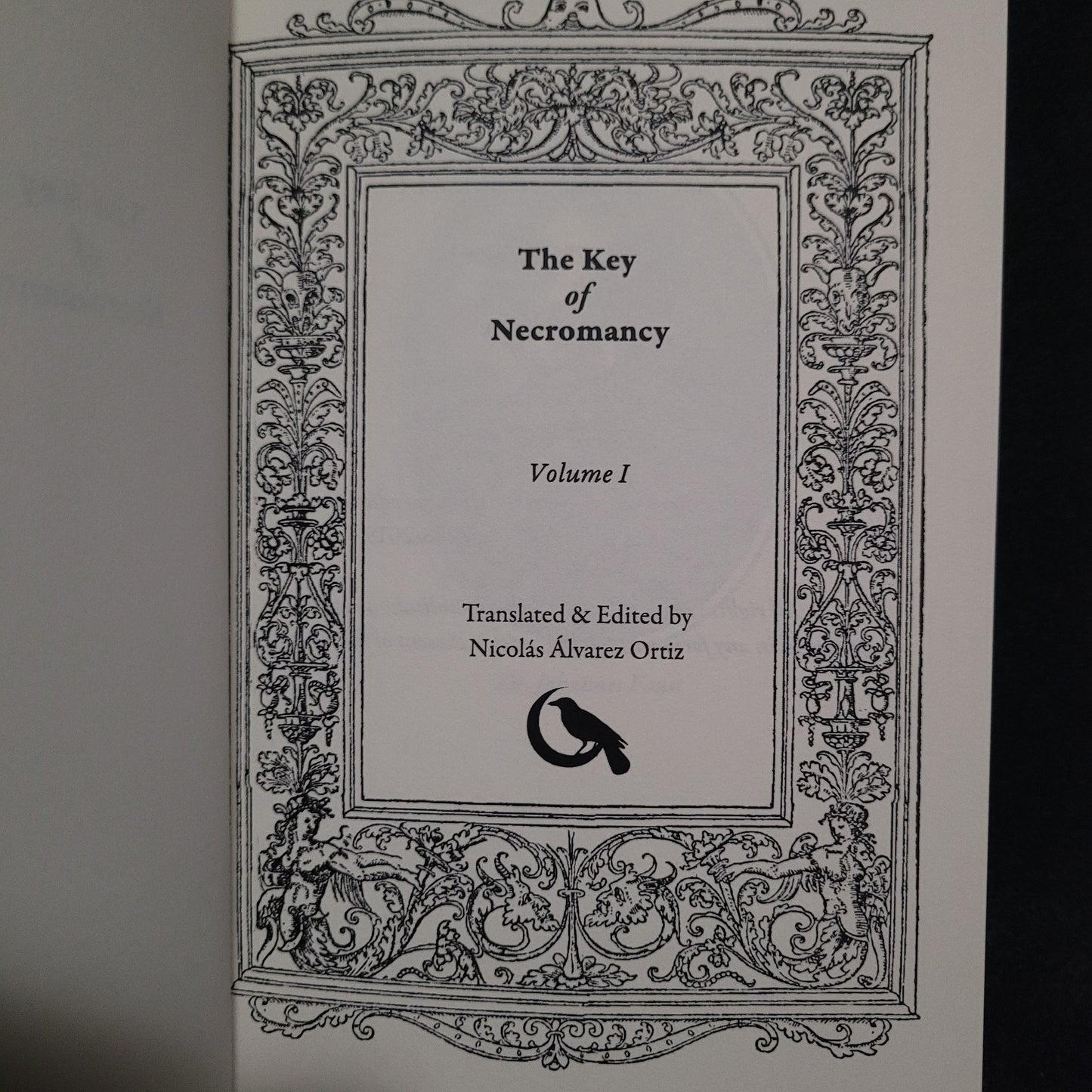 The Key of Necromancy, Vol. I Translated & Edited by Nicolás Álvarez Ortiz (Enodia Press, 2019) Paperback Edition