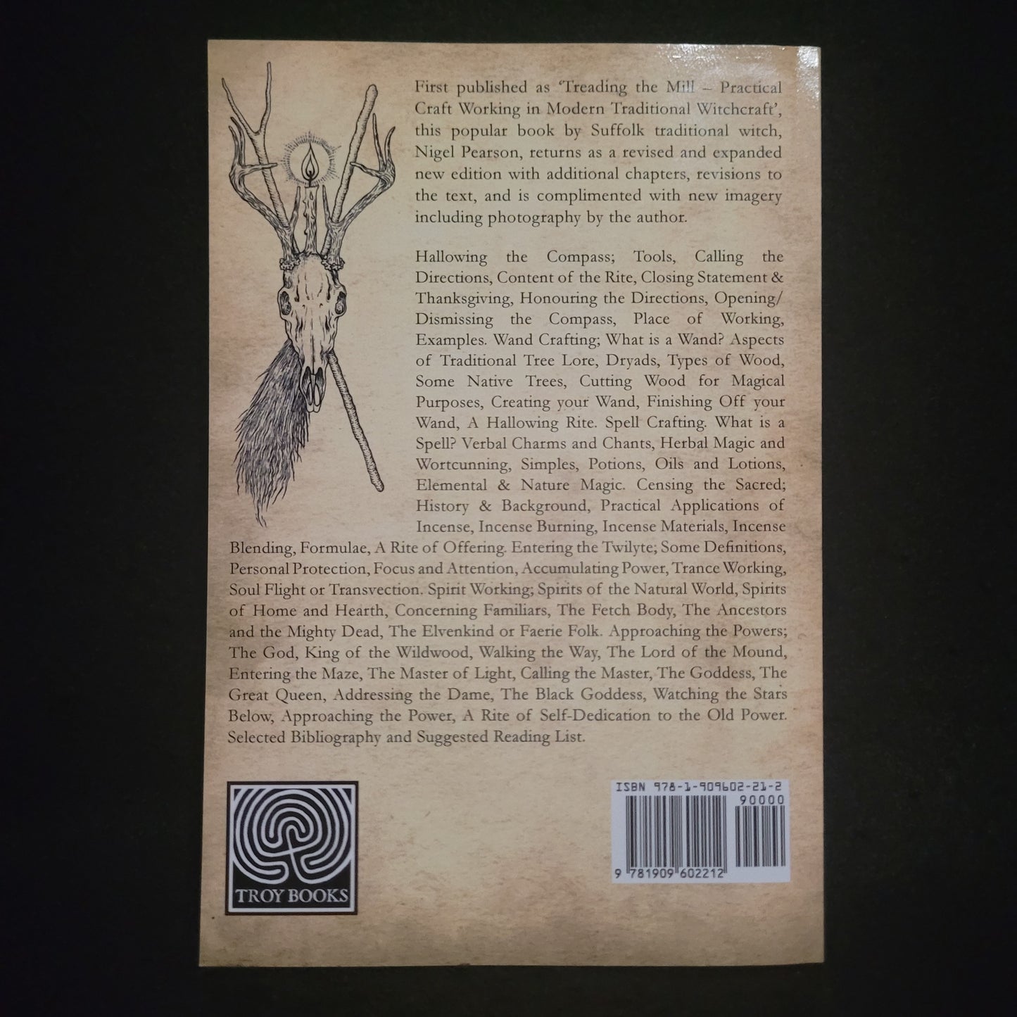 Treading the Mill: Workings in Traditional Witchcraft by Nigel G. Pearson (Troy Books, 2017) Paperback