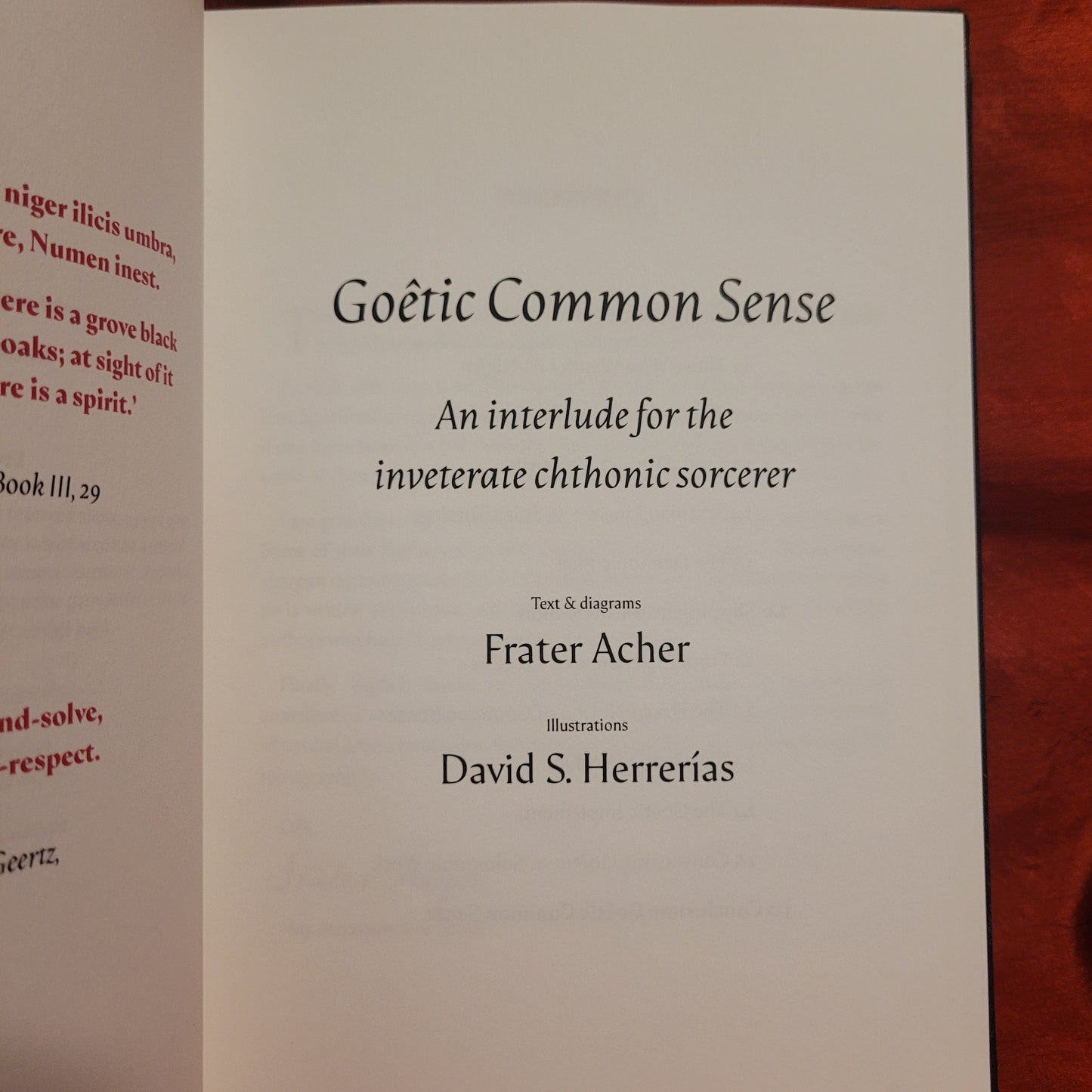 Goêtic Common Sense: An Interlude for the Inveterate Chthonic Sorcerer by Frater Acher (Paralibrum Press, 2022) Deluxe Special Signed Half Leather Bound Edition Limited to 30 Copies