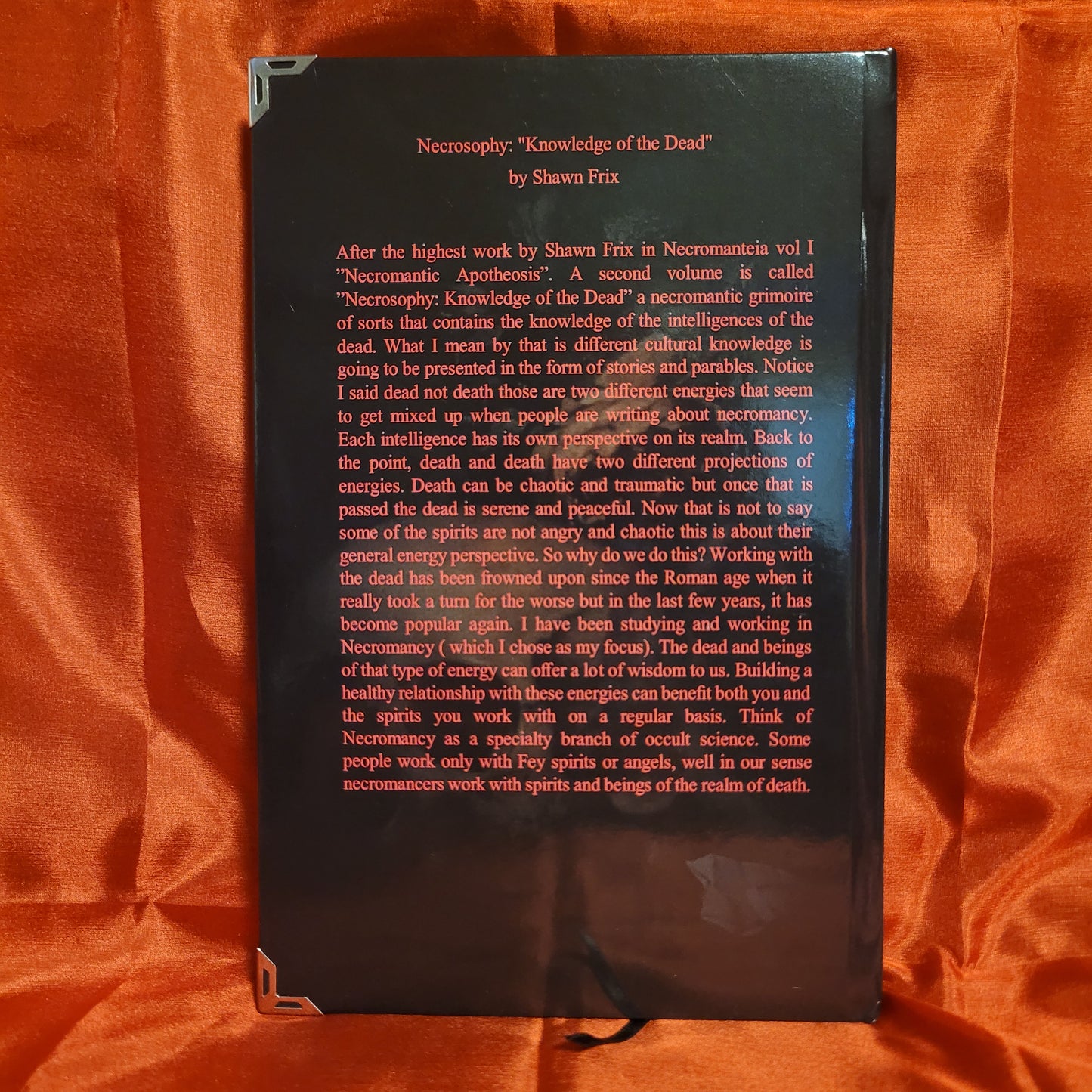 Necromanteia II: Necrosophy (The Knowledge of the Dead) by Shawn Frix (Sirius Limited Esoterica, 2021) Standard Hardcover Limited to 55 Copies
