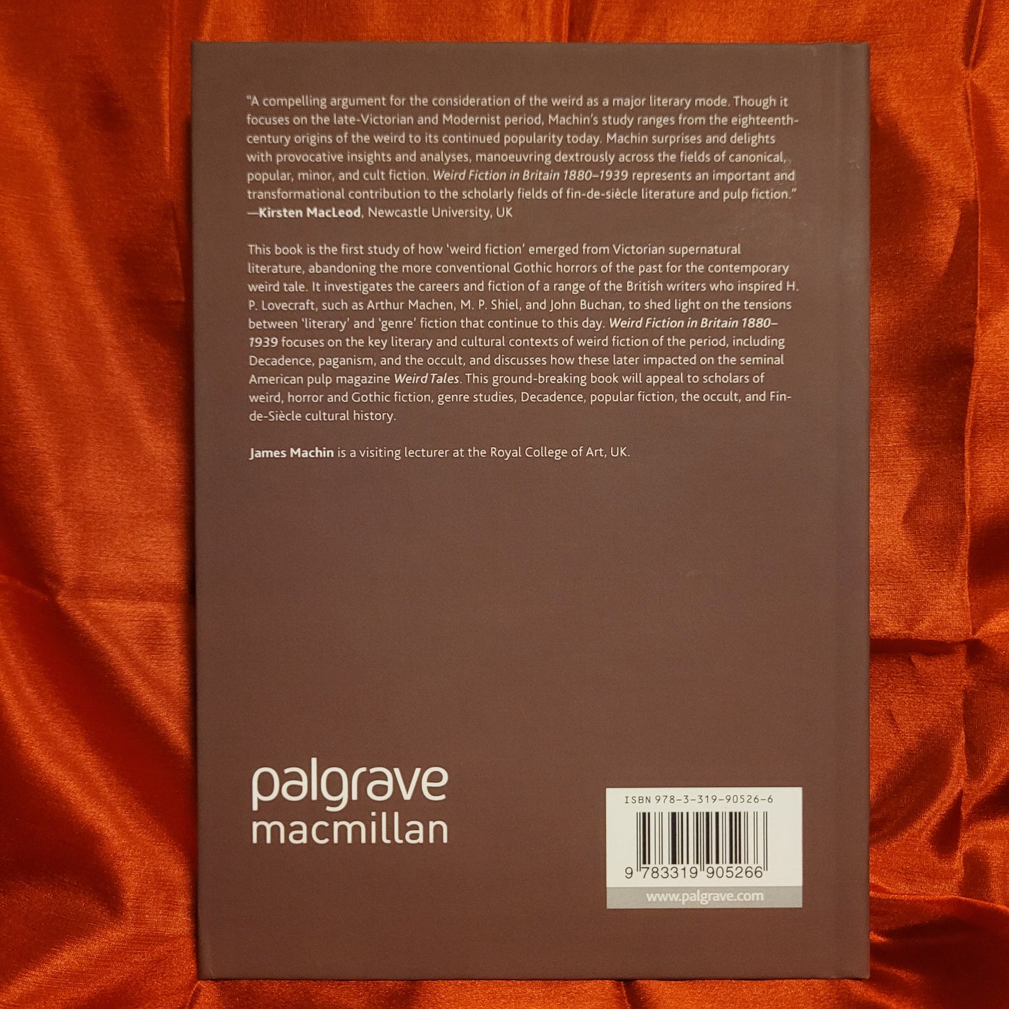 Weird Fiction in Britain 1880-1939, Palgrave Gothic by James Machin (Palgrave Macmillan, 2018) Hardcover Edition