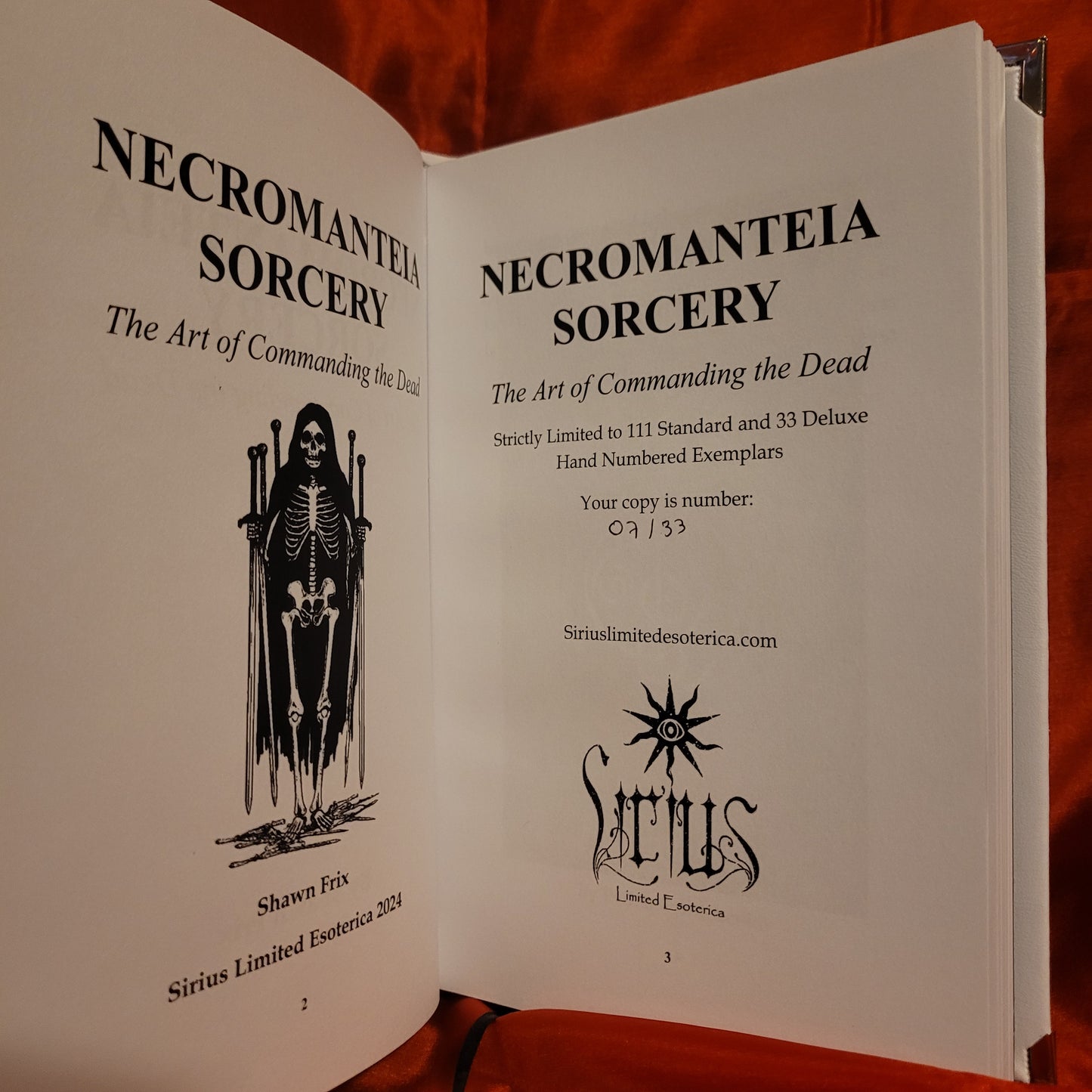 Necromanteia Sorcery: The Art of Commanding the Dead by Shawn Frix (Sirius Limited Esoterica, 2024) Deluxe Edition Limited to 33 Copies