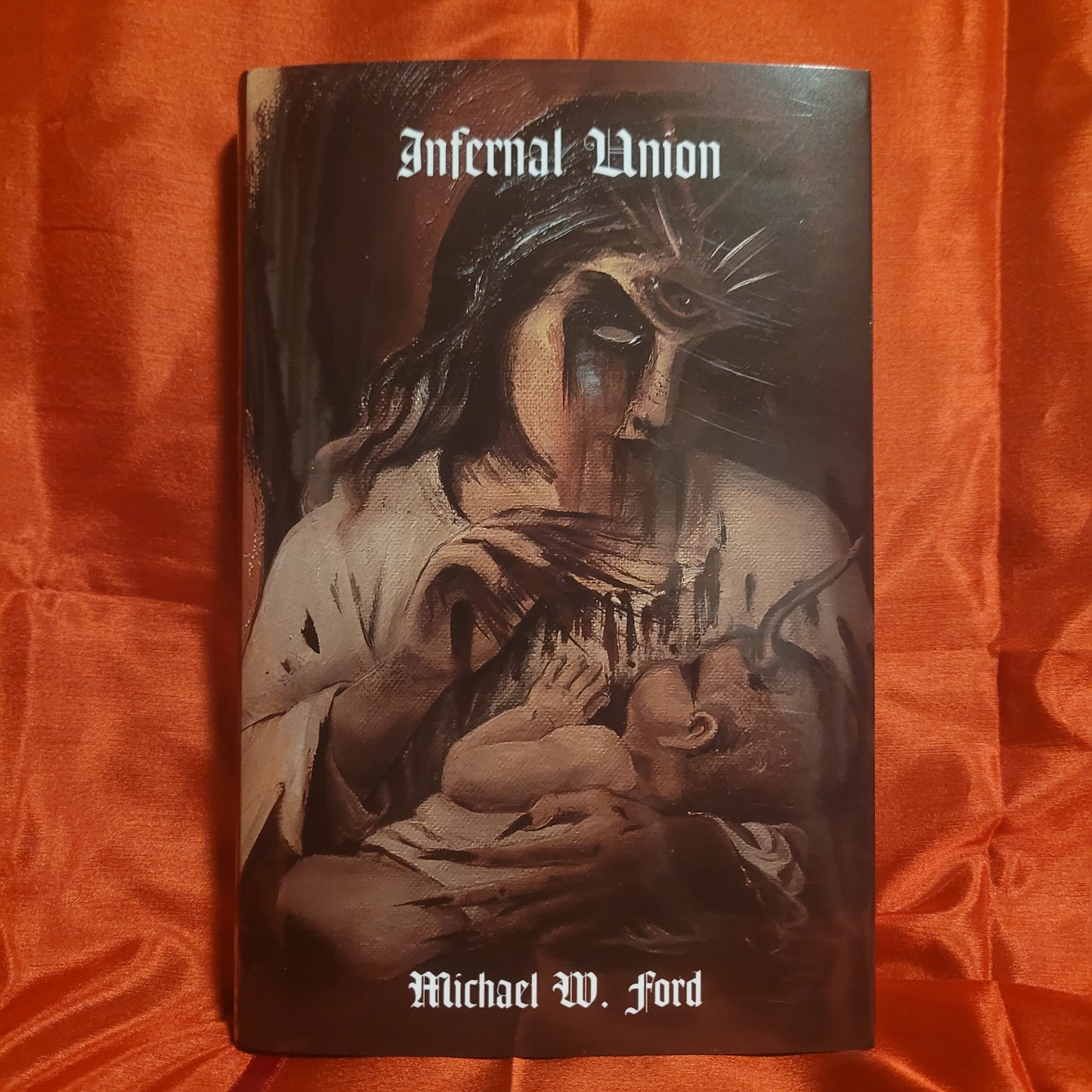 Infernal Union: Sinister Initiation & The Satanic Psalms by Michael W. Ford (Manus Sinistra Publishing, 2024) Limited Edition Hardcover (Red "Lilith" Version)