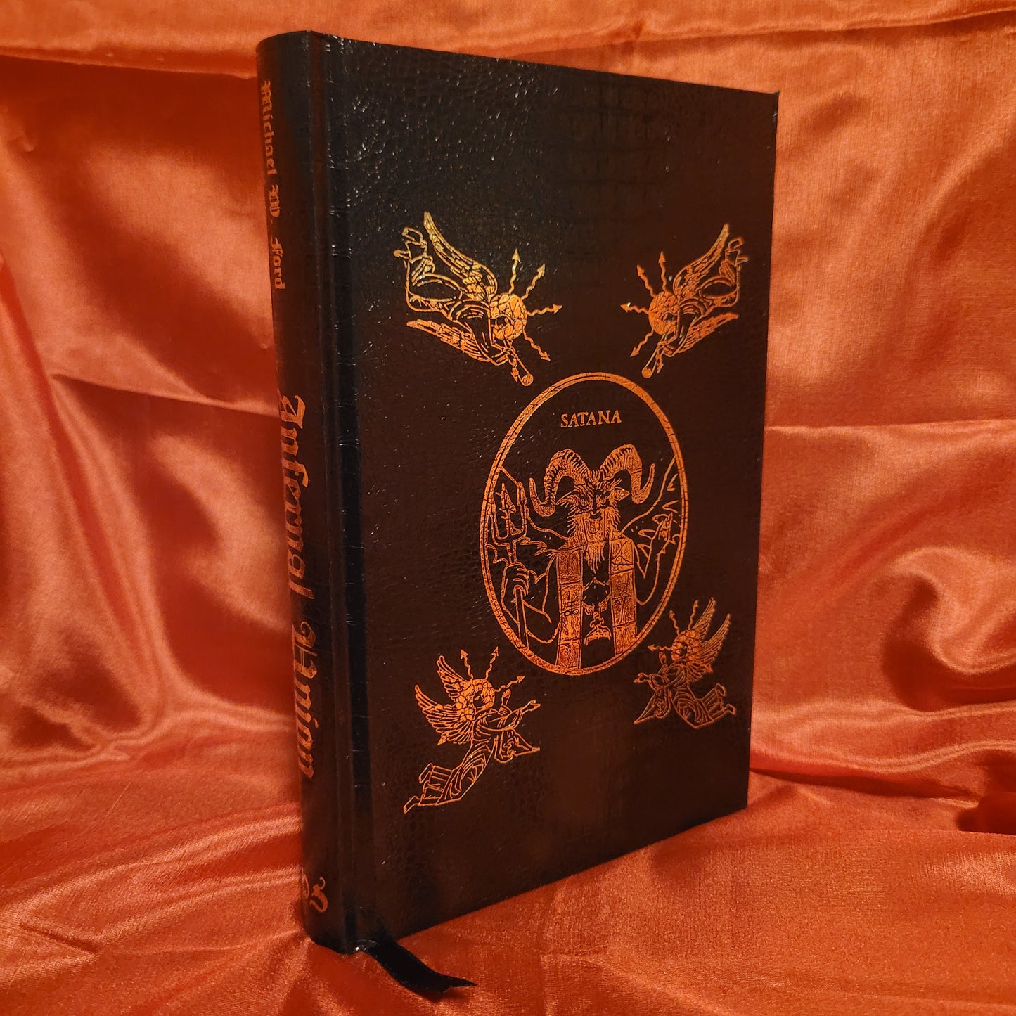 Infernal Union: Sinister Initiation & The Satanic Psalms by Michael W. Ford (Manus Sinistra Publishing, 2024) Limited Edition Hardcover (Black "Satana" Version)