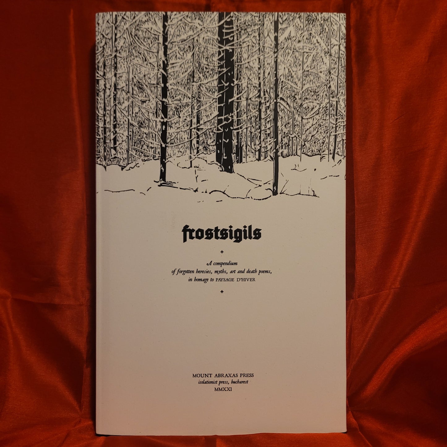 FROST SIGILS (Mount Abraxas Press) 2024 Printing Limited to 144 Copies