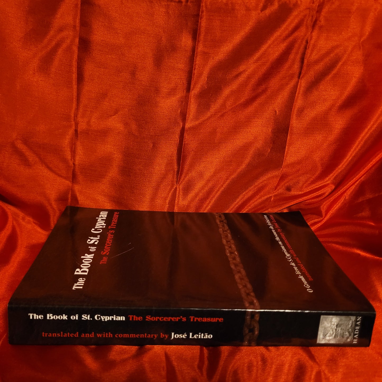 The Book of St. Cyprian: The Sorcerer's Treasure translated and with commentary by José Leitão (Hadean Press, 2014) Paperback Edition