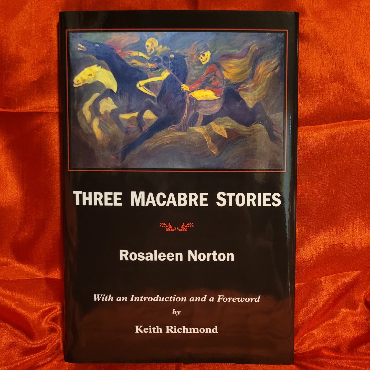Three Macabre Stories by Rosaleen Norton (The Teitan Press, 2010) Hardcover Limited to 666 Copies