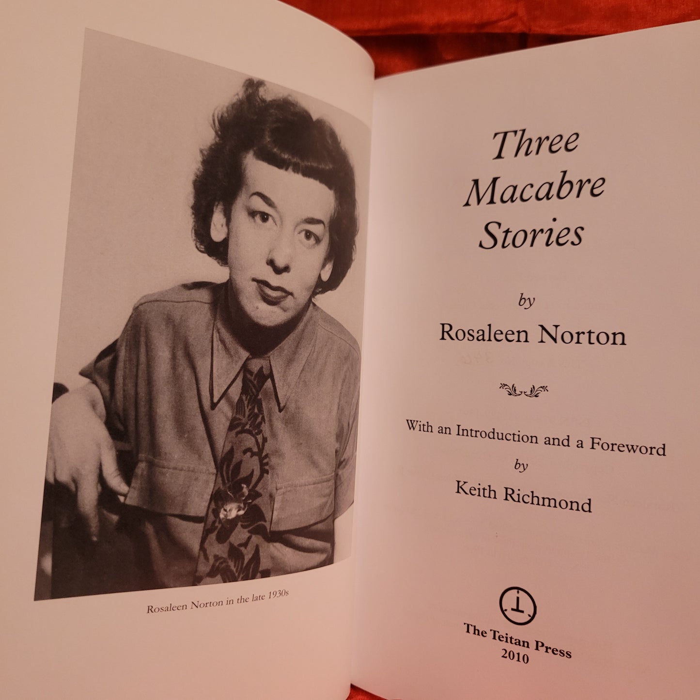 Three Macabre Stories by Rosaleen Norton (The Teitan Press, 2010) Hardcover Limited to 666 Copies