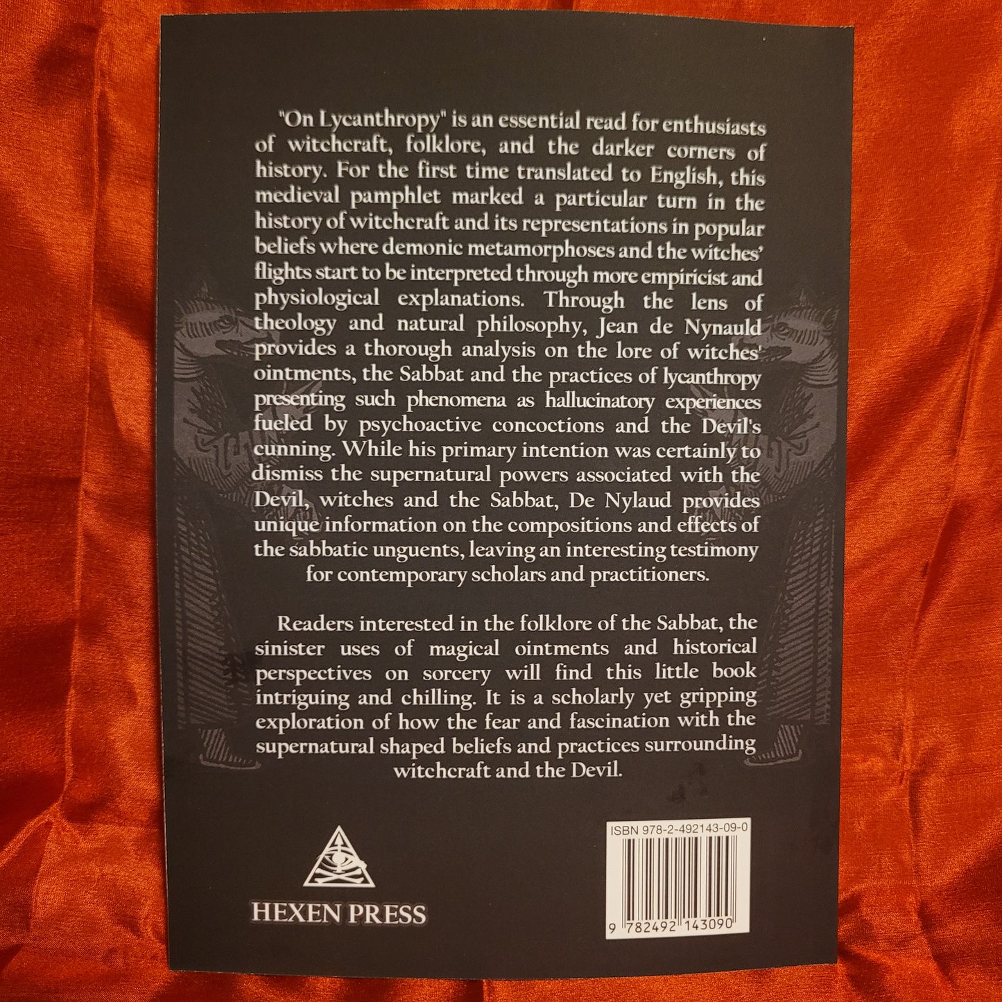 On Lycanthropy, Transformation & Ecstasy of Sorcerers by Jean de Nynaud (Hexen Press) Paperback