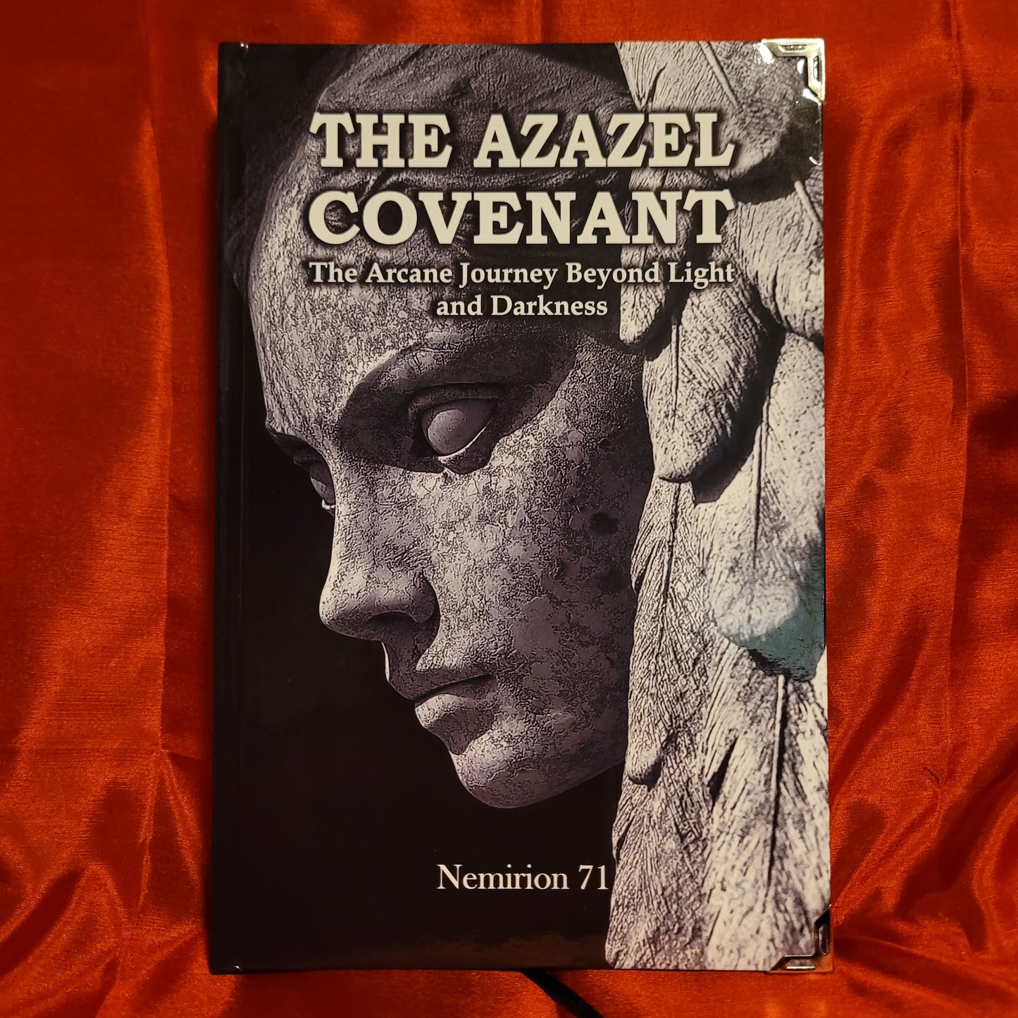 The Azazel Covenant: Arcane Journey Beyond Light and Darkness by Nemirion 71 (Sirius Limited Esoterica) Hardcover