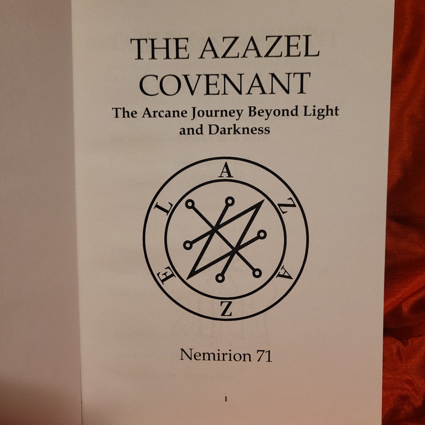 The Azazel Covenant: Arcane Journey Beyond Light and Darkness by Nemirion 71 (Sirius Limited Esoterica) Hardcover