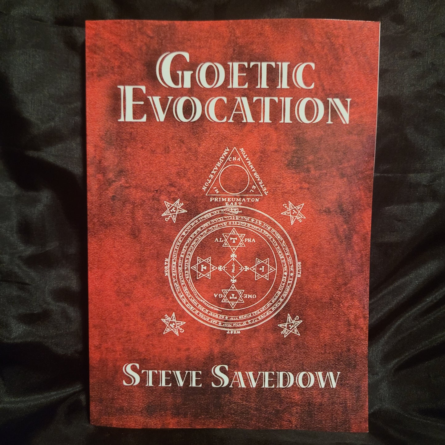 Goetic Evocation by Steve Savedow (Hadean Press, 2022) Paperback