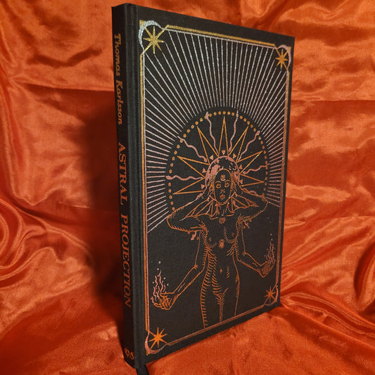Astral Projection: The Psychonaut’s Manual by Thomas Karlsson (Manus Sinistra, 2025) 2nd Edition Hardcover