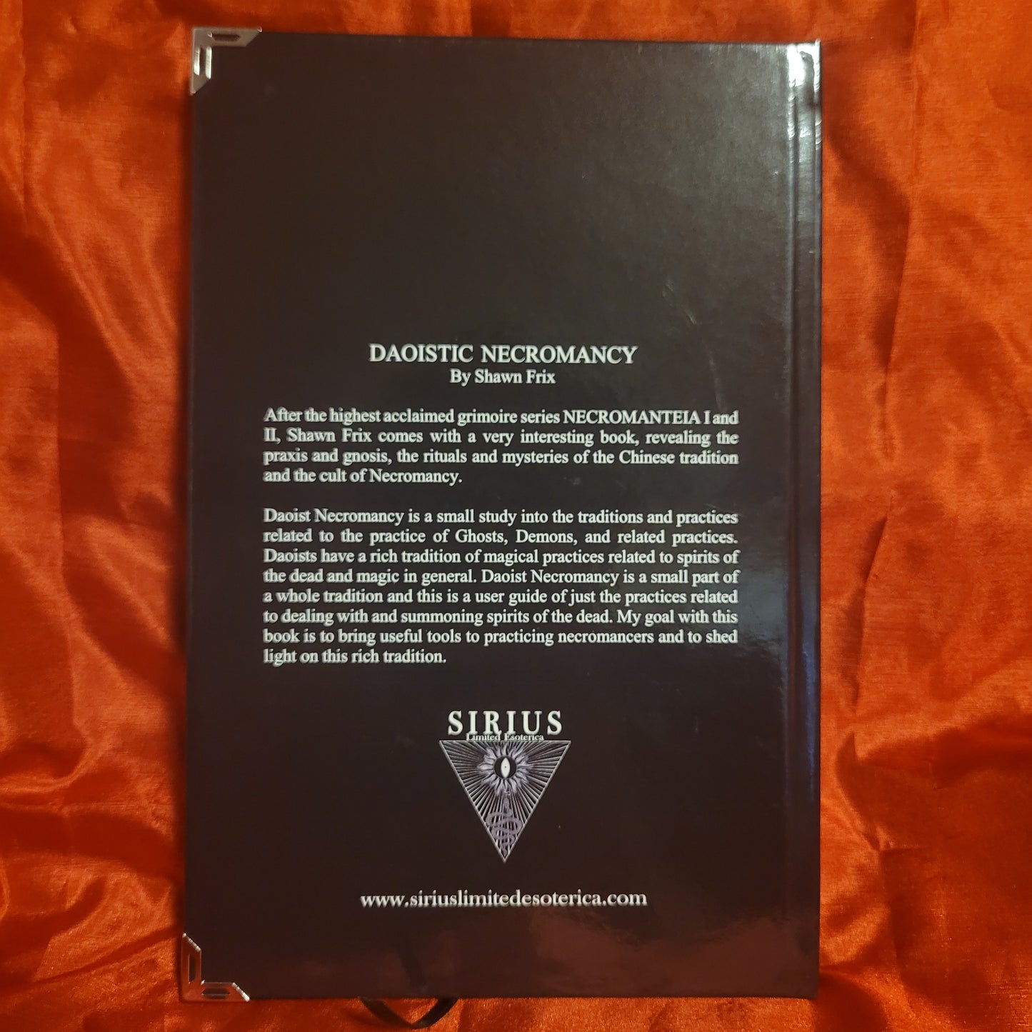 Daoistic Necromancy by Shawn Frix (Sirius Limited Esoterica, 2022) Standard Harcover Edition