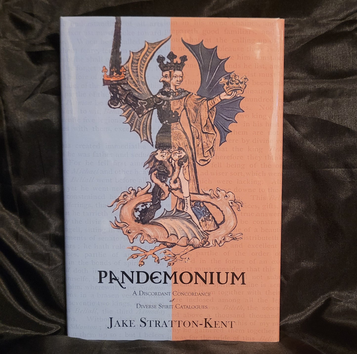 Pandemonium: A Discordant Concordance of Diverse Spirit Catalogues by Jake Stratton-Kent (Hadean Press, 2016) Hardcover Edition