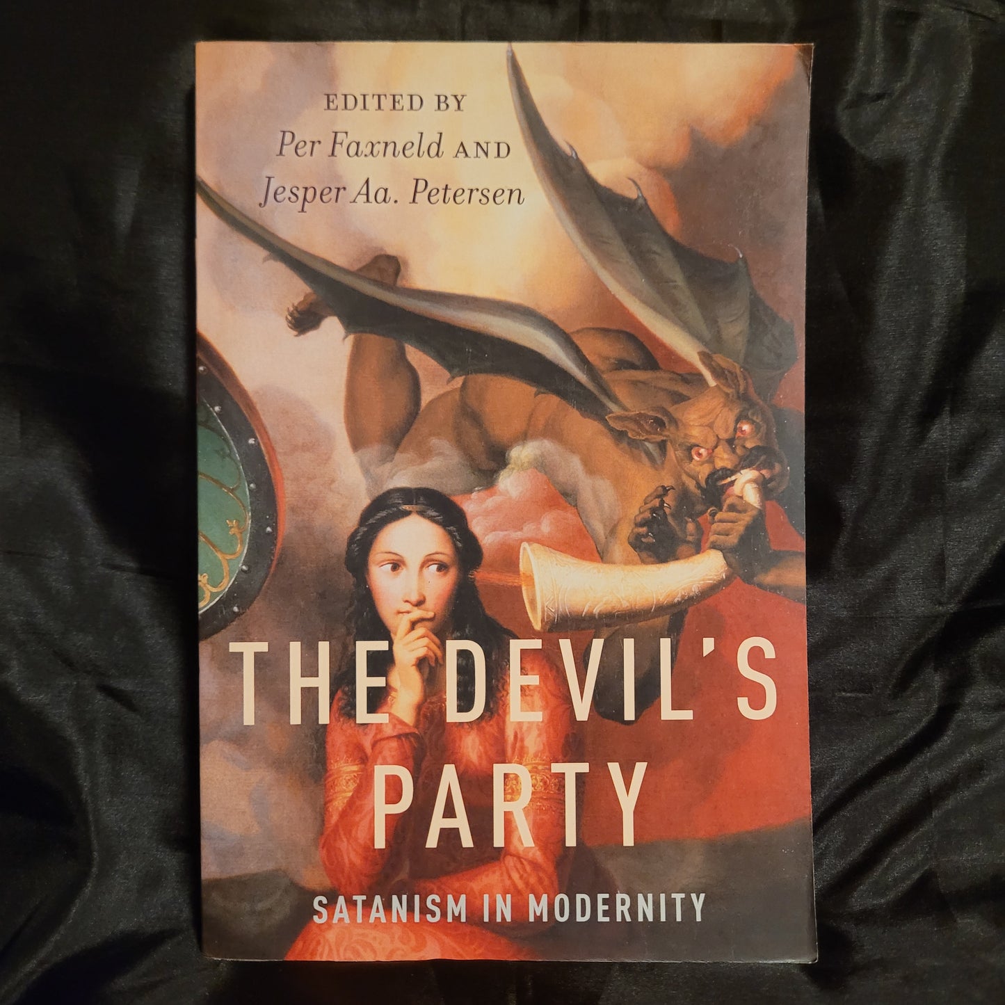 The Devil's Party: Satanism in Modernity Edited by Per Faxneld and Jesper Aa. Petersen (Oxford University Press, 2013) Paperback