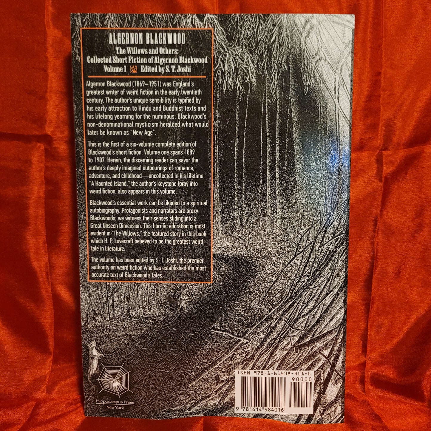 The Willows and Others: Collected Short Fiction of Algernon Blackwood, Volume 1 Edited by S.T. Joshi (Hippocampus Press, 2023) Paperback