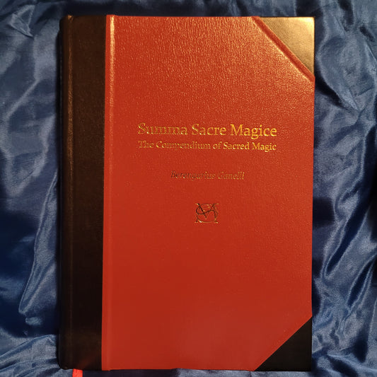 Summa Sacre Magice: The Compendium of Sacred Magic, Volume 1 - Books 1 & 2 by Berengarius Ganelli translated & edited by Dr Stephen Skinner and Daniel Clark (Golden Hoard Press, 2024) Limited Leather Edition