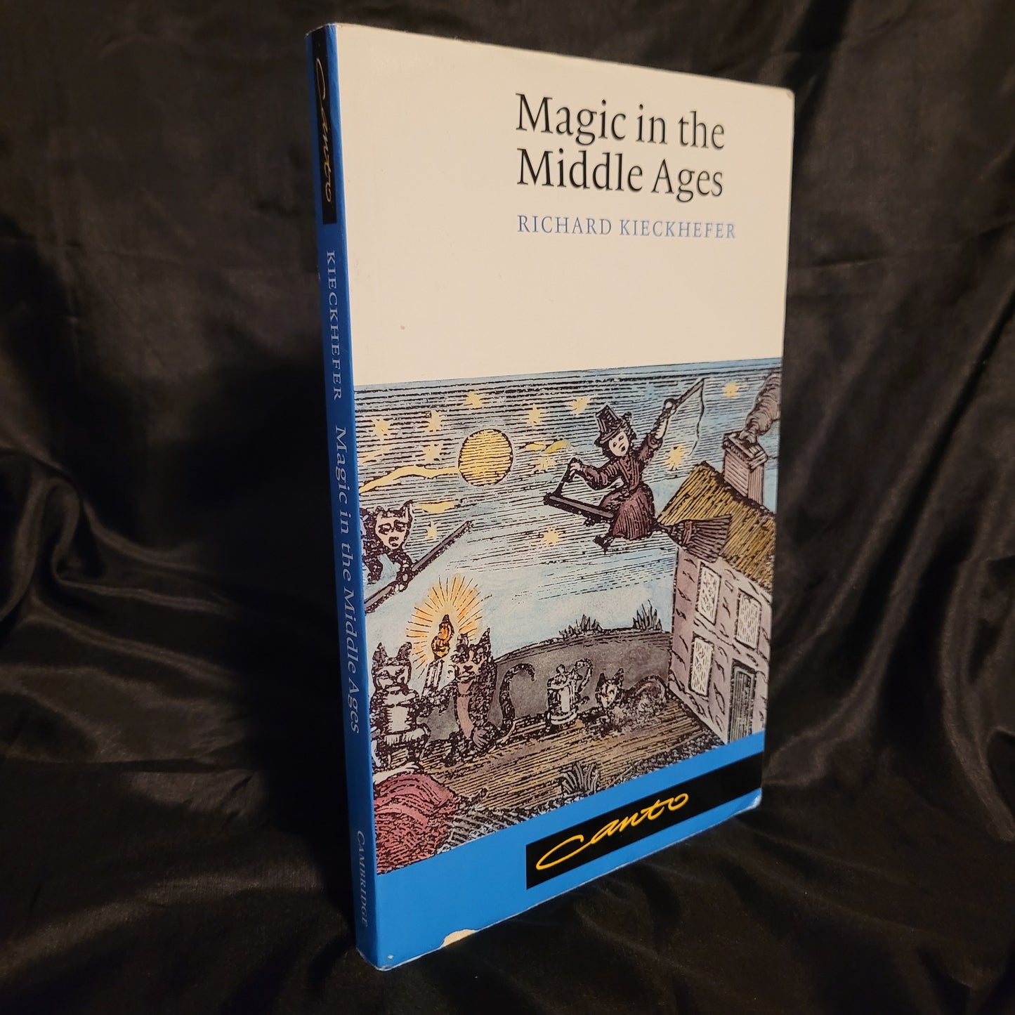 Magic in the Middle Ages by Richard Kieckhefer (Cambridge University Press, 2005) Paperback