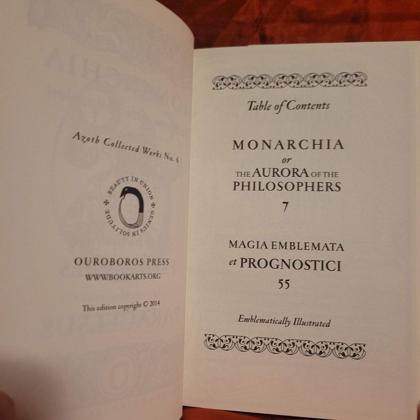 Monarchia: The Aurora of the Philosophers, Magic Emblems & Prophecies of Paracelsus (Ouroboros Press, 2014) Limited Edition Hardcover