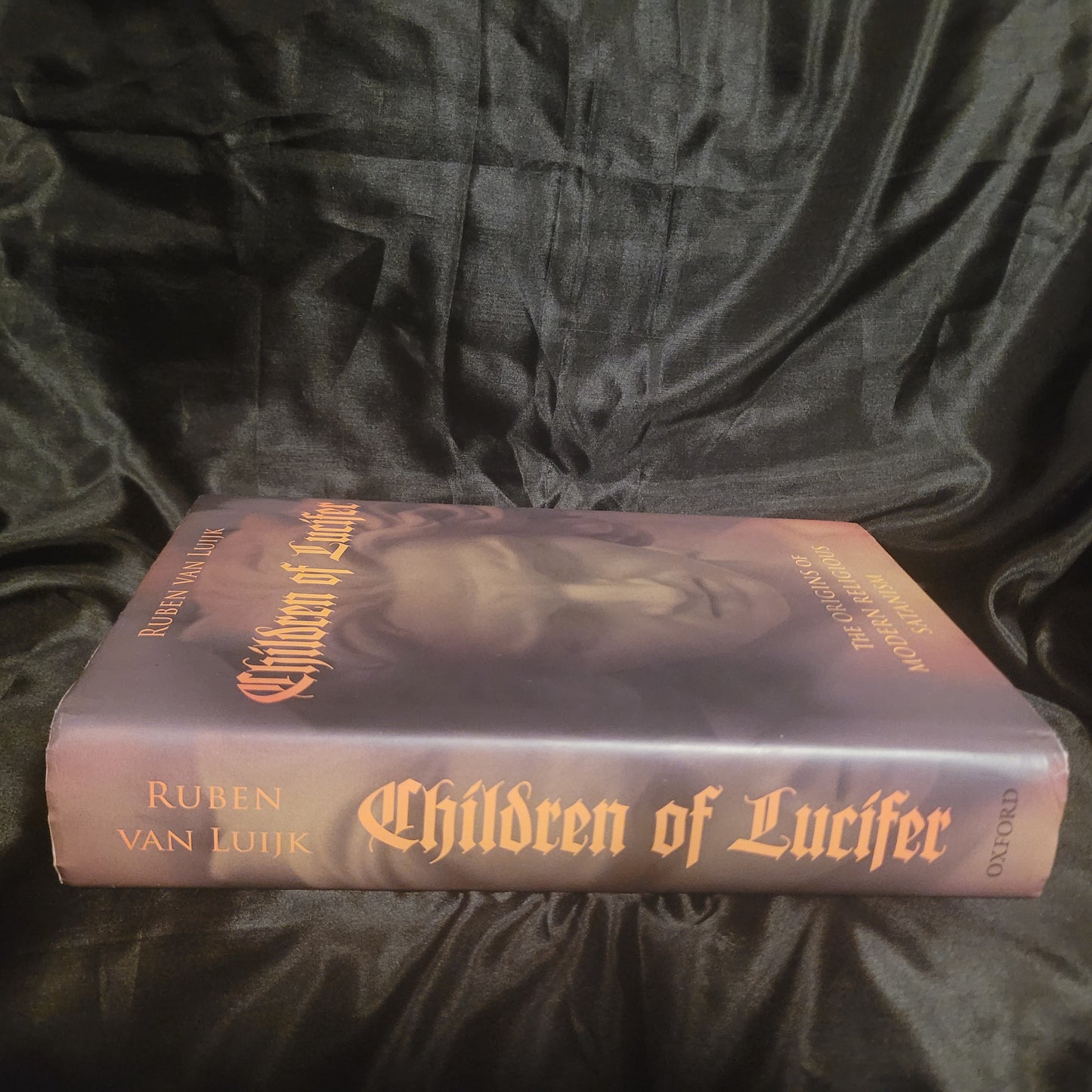 Children of Lucifer: The Origins of Modern Religious Satanism by Ruben van Luijk (Oxford University Press, 2016) Hardcover