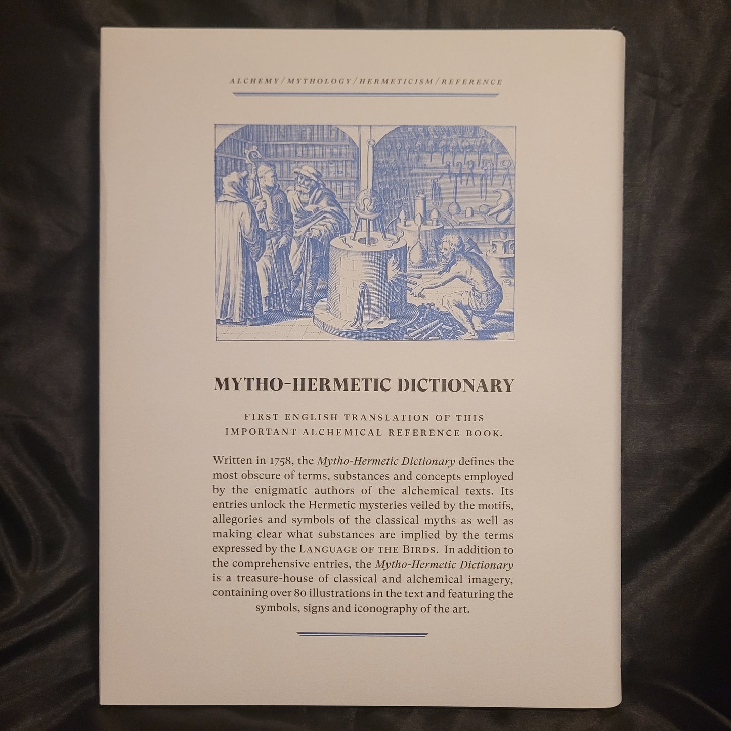 Mytho-Hermetic Dictionary by Dom Antoin-Josef Pernety (Ouroboros Press, 2018) Limited Edition Hardcover