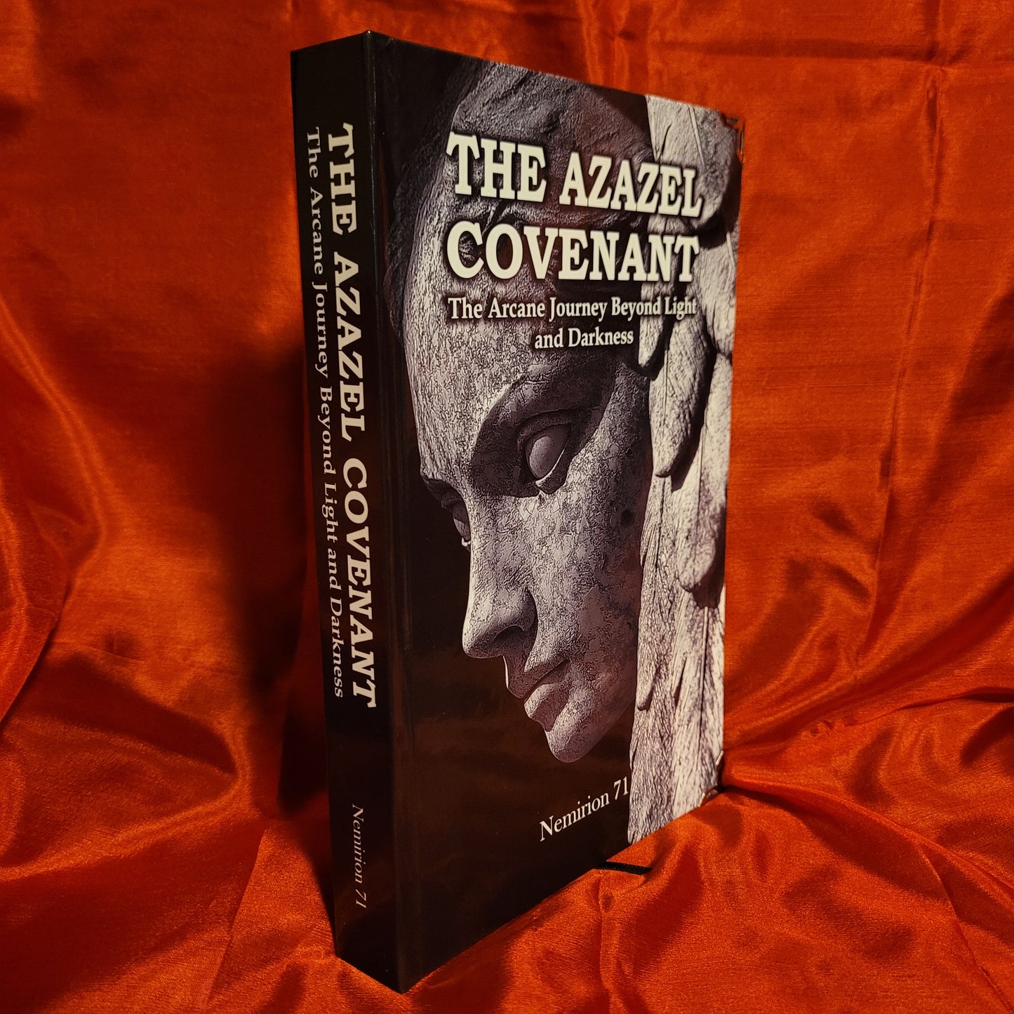 The Azazel Covenant: Arcane Journey Beyond Light and Darkness by Nemirion 71 (Sirius Limited Esoterica) Hardcover