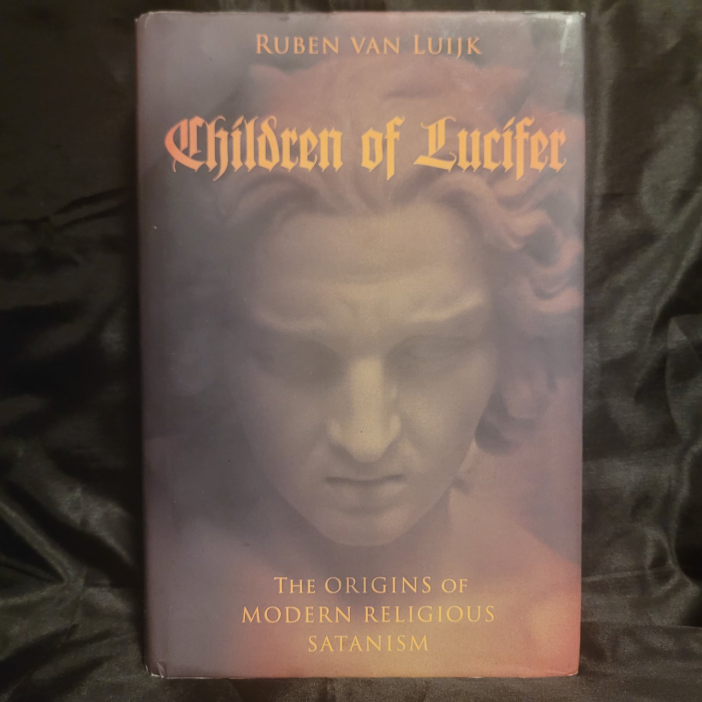 Children of Lucifer: The Origins of Modern Religious Satanism by Ruben van Luijk (Oxford University Press, 2016) Hardcover