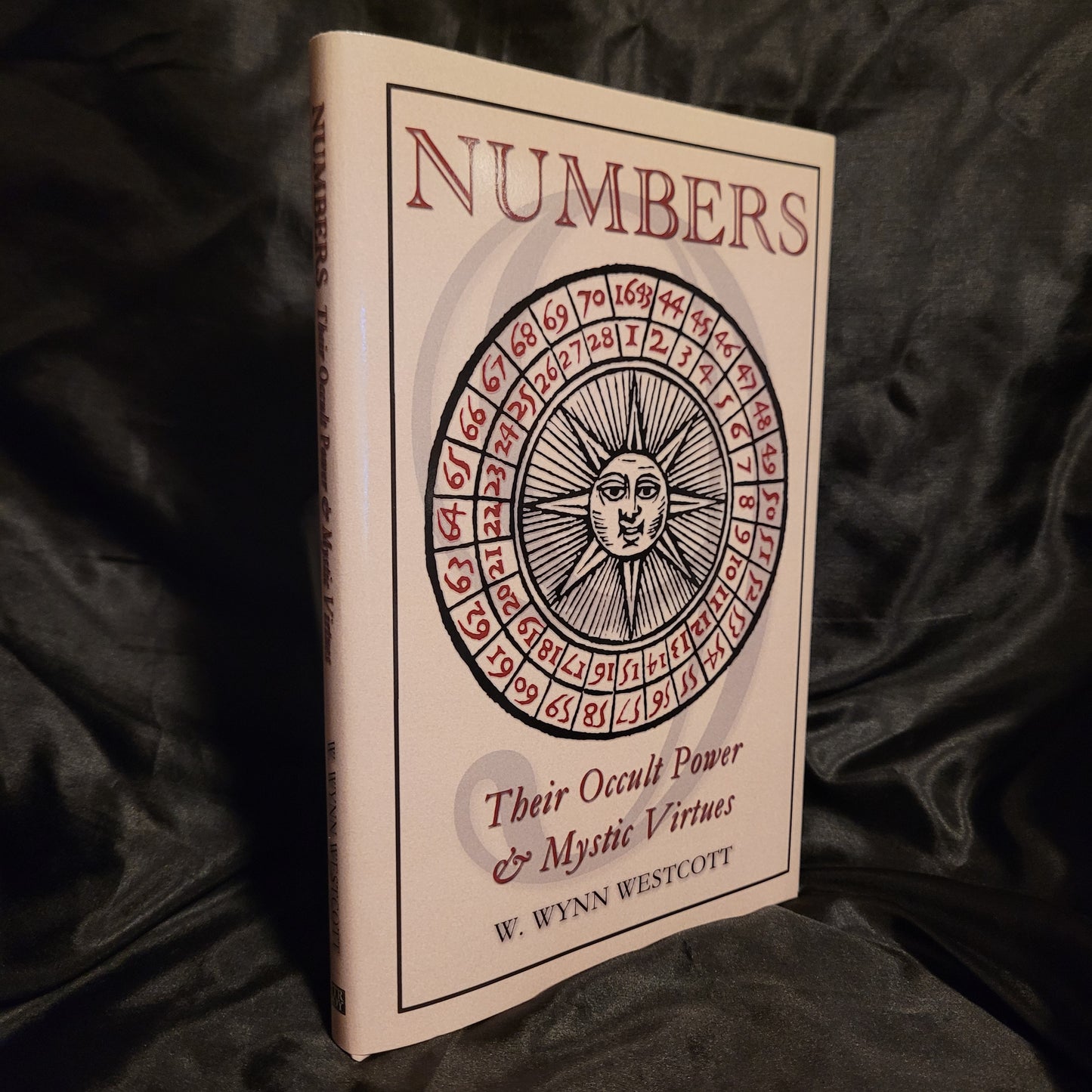 Numbers: Their Occult Power & Mystic Virtues by W. Wynn Westcott (Troy Books, 2025) Dust Jacketed Hardback