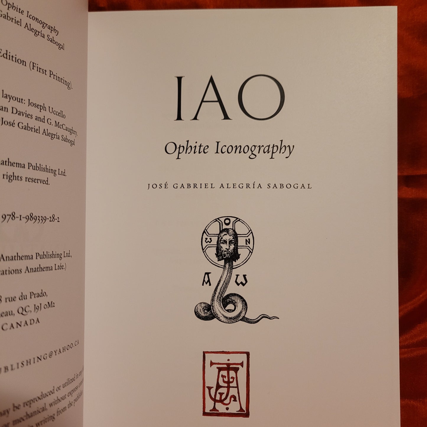 IAO: Ophite Iconography by José Gabriel Alegría Sabogal (Anathema Publishing, 2024) Paperback