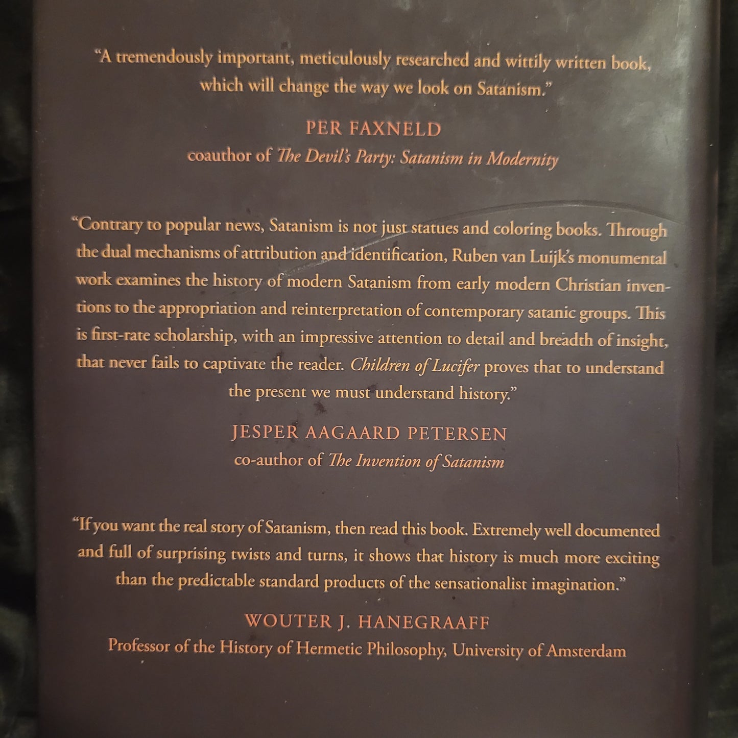 Children of Lucifer: The Origins of Modern Religious Satanism by Ruben van Luijk (Oxford University Press, 2016) Hardcover