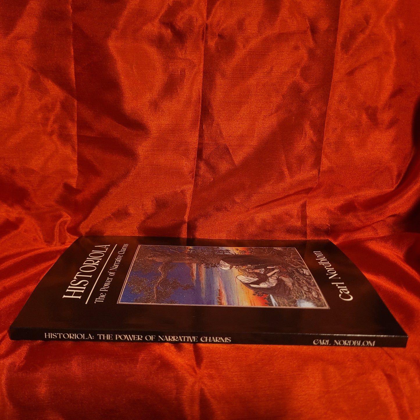 Historiola: The Power of Narrative Charms by Carl Nordblom (Hadean Press, 2021) Paperback
