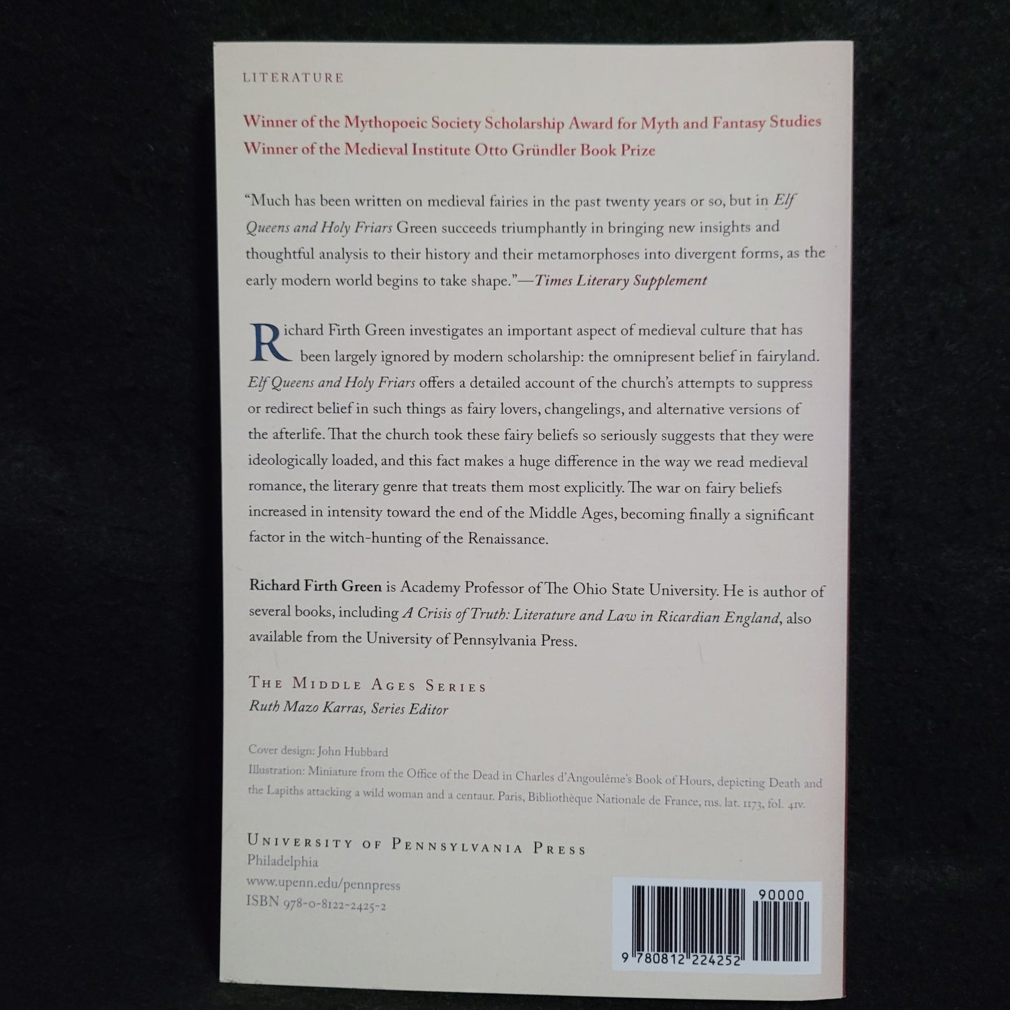 Elf Queens and Holy Friars: Fairy Beliefs and the Medieval Church by Richard Firth Green (University of Pennsylvania Press, 2016) Paperback Edition