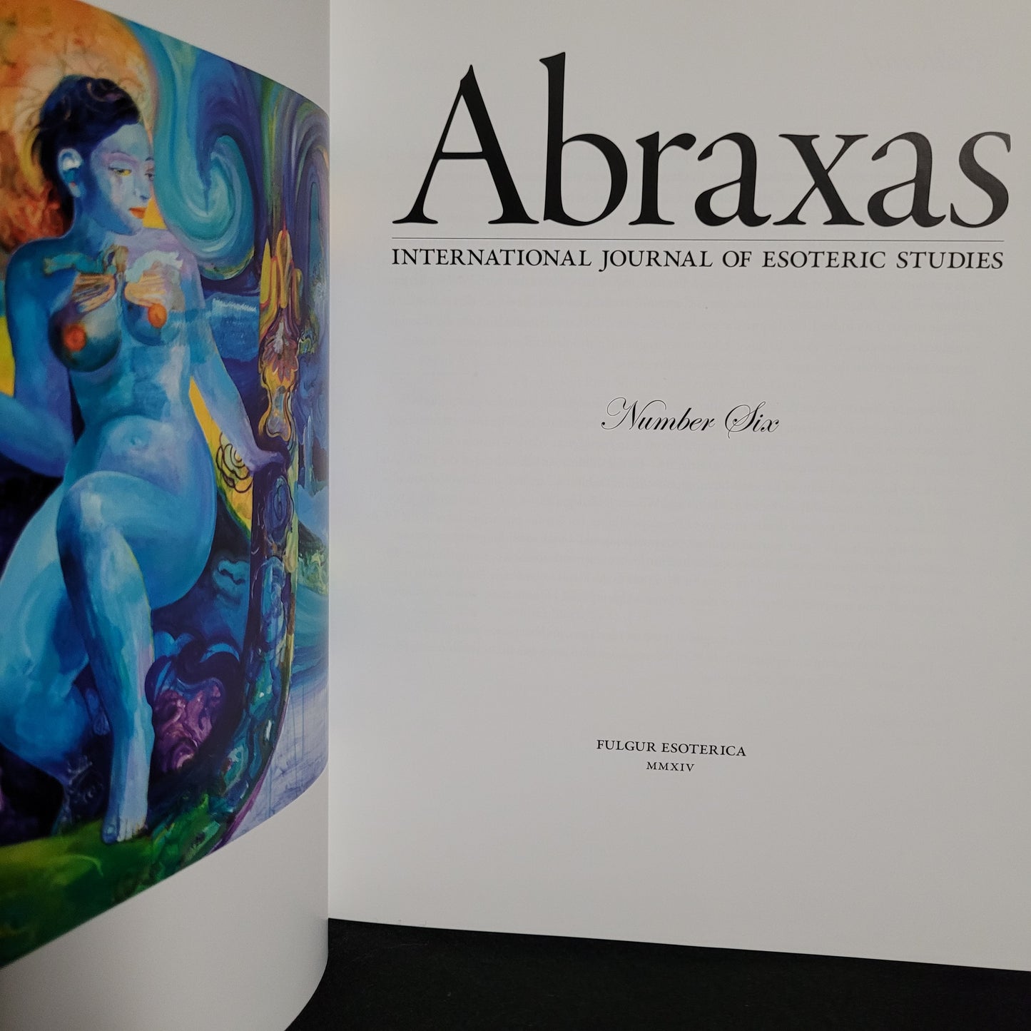 Abraxas: International Journal of Esoteric Studies, Issue Six (Fulgur, 2014) Hardcover Special Edition Limited to 300 Copies