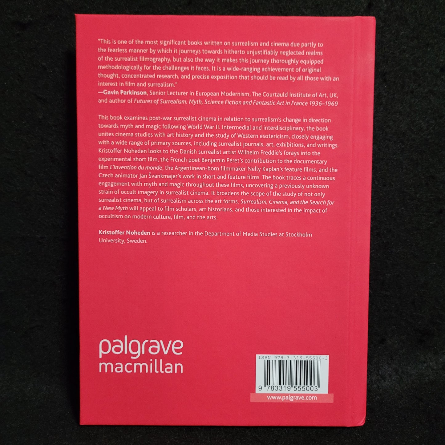Surrealism, Cinema, and the Search for a New Myth by Kristoffer Noheden (Palgrave Macmillan, 2017) Hardcover Edition