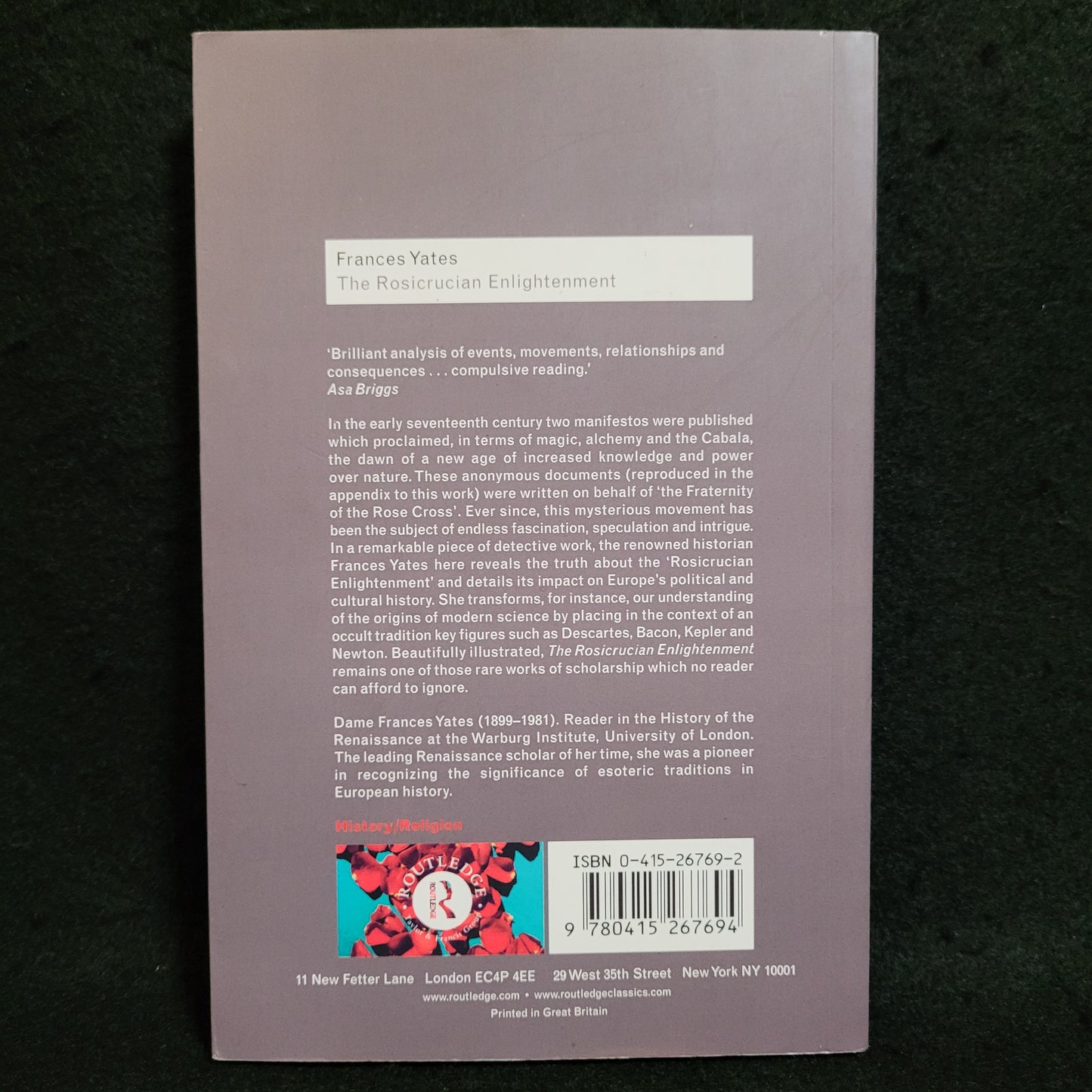 The Rosicrucian Enlightenment by Frances Yates (Routledge Classics, 2002) Paperback