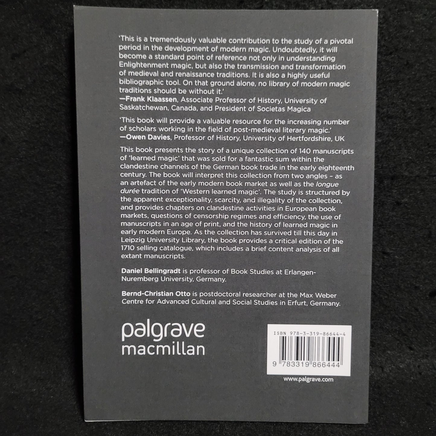 Magical Manuscripts in Early Modern Europe: The Clandestine Trade in Illegal Book Collections by Daniel Bellingradt and Bernd-Christian Otto (Palgrave Macmillan, 2017) Paperback edition
