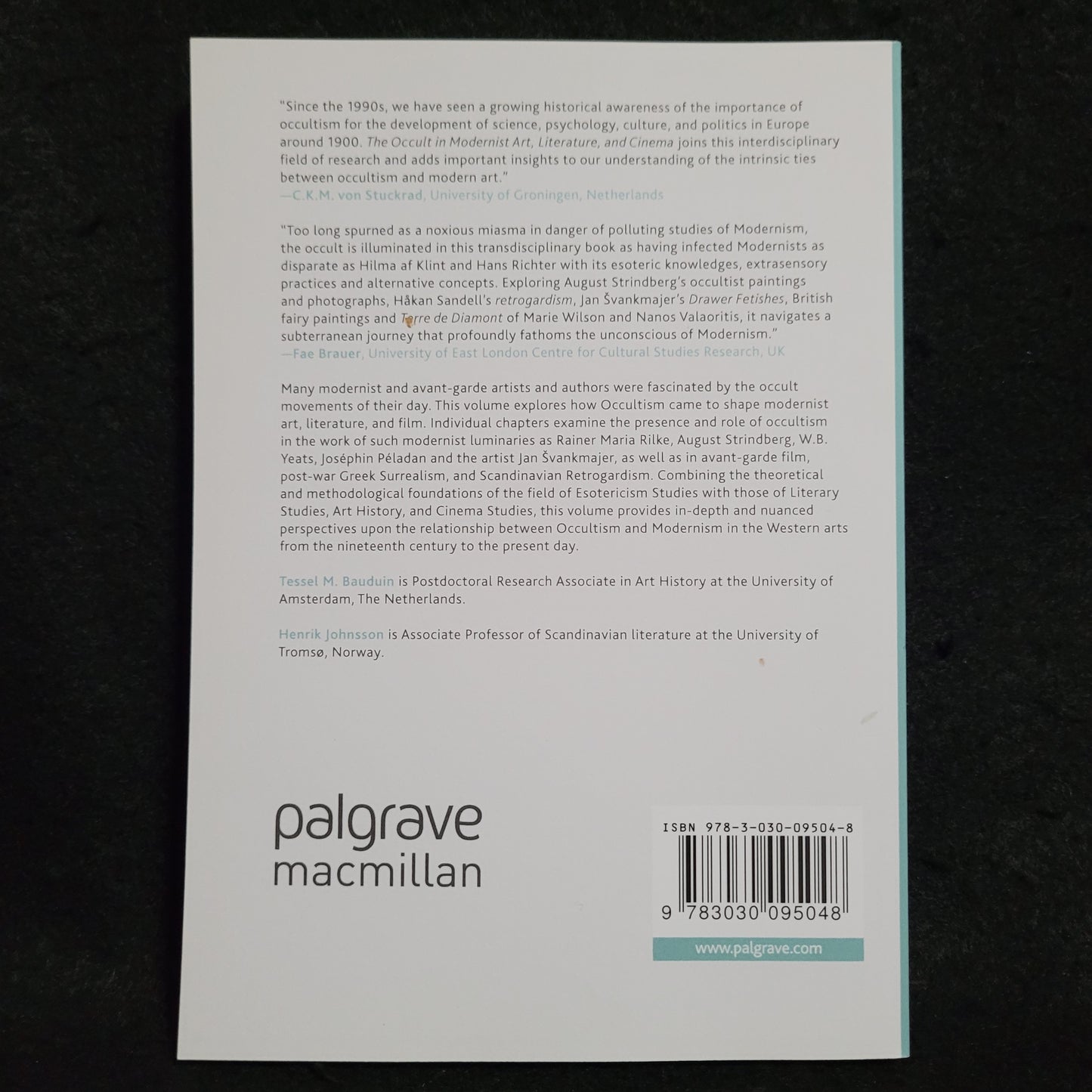The Occult in Modernist Art, Literature, and Cinema edited by Tessel M. Bauduin and Henrik Johnsson (Palgrave Macmillan, 2018) Paperback Edition